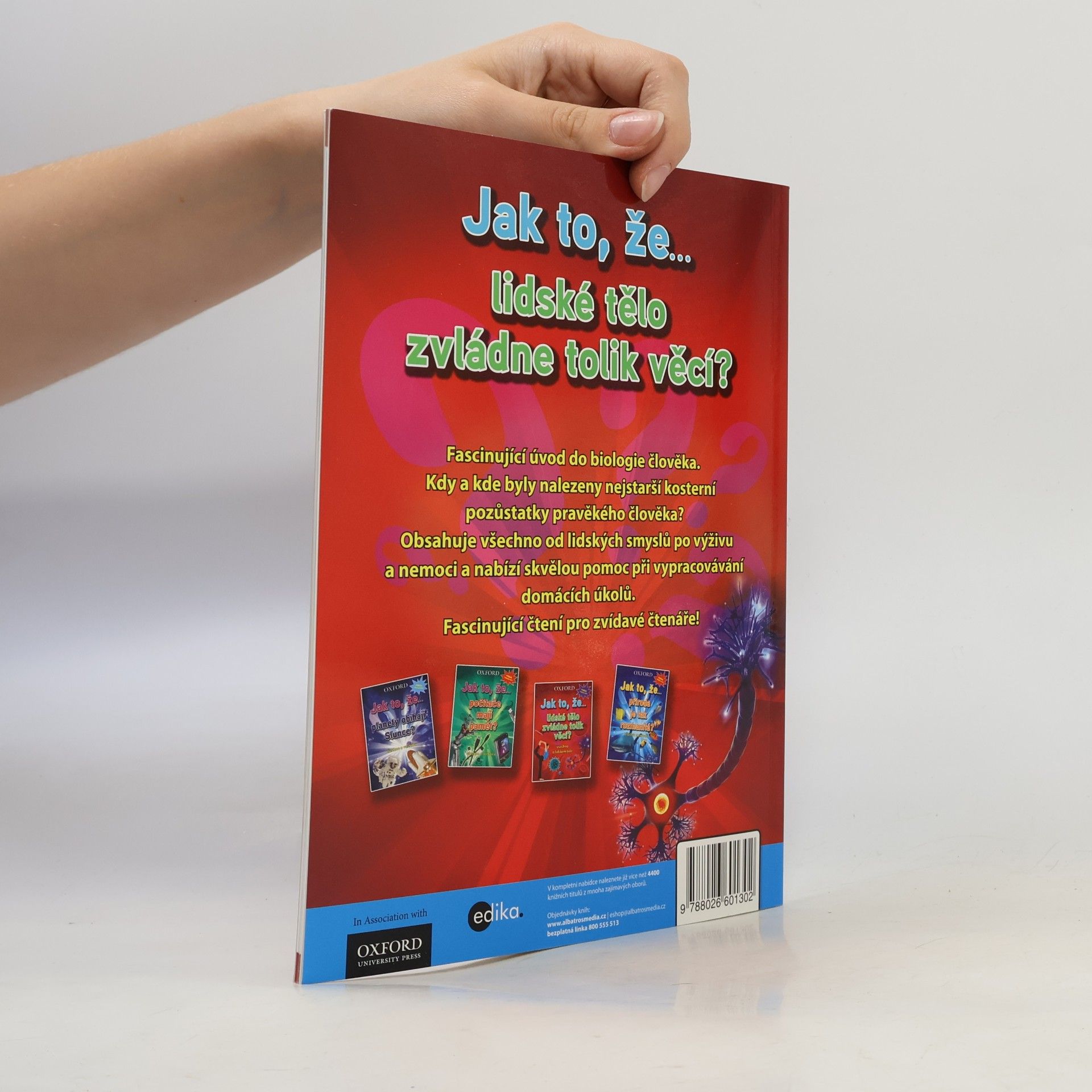 Autorenkollektiv Jak to, že... lidské tělo zvládne tolik věcí? Všechno o lidském těle