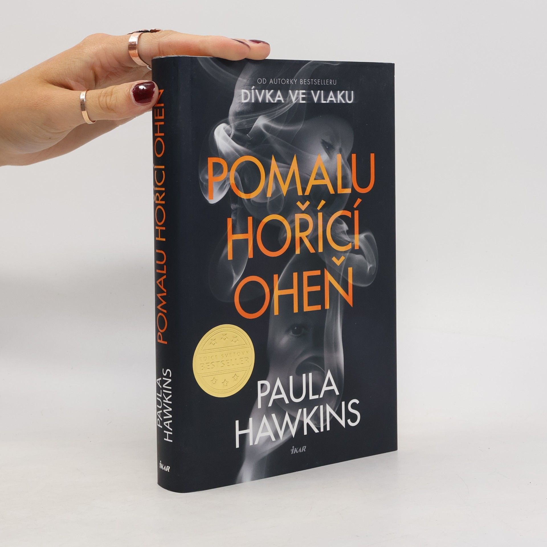 Paula Hawkins Pomalu hořící oheň
