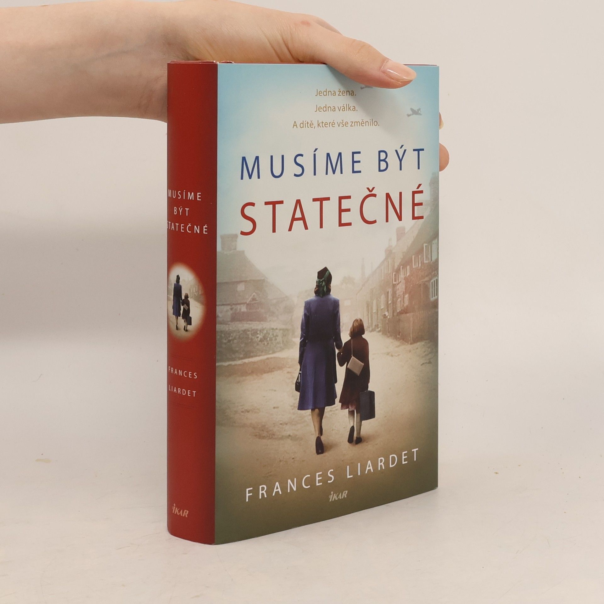 Frances Liardet Musíme být statečné