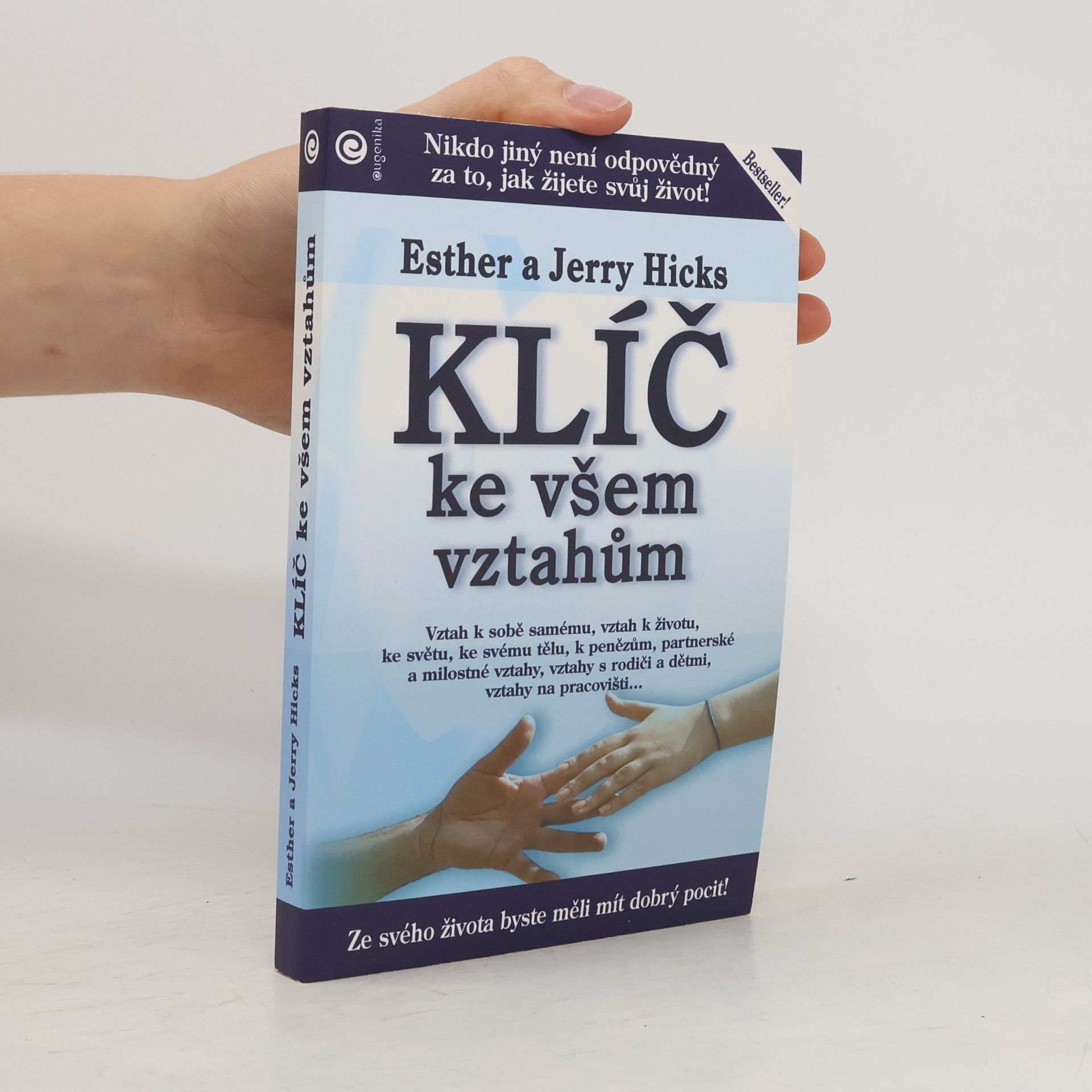 Esther Hicks Klíč ke všem vztahům. Učení Abrahama