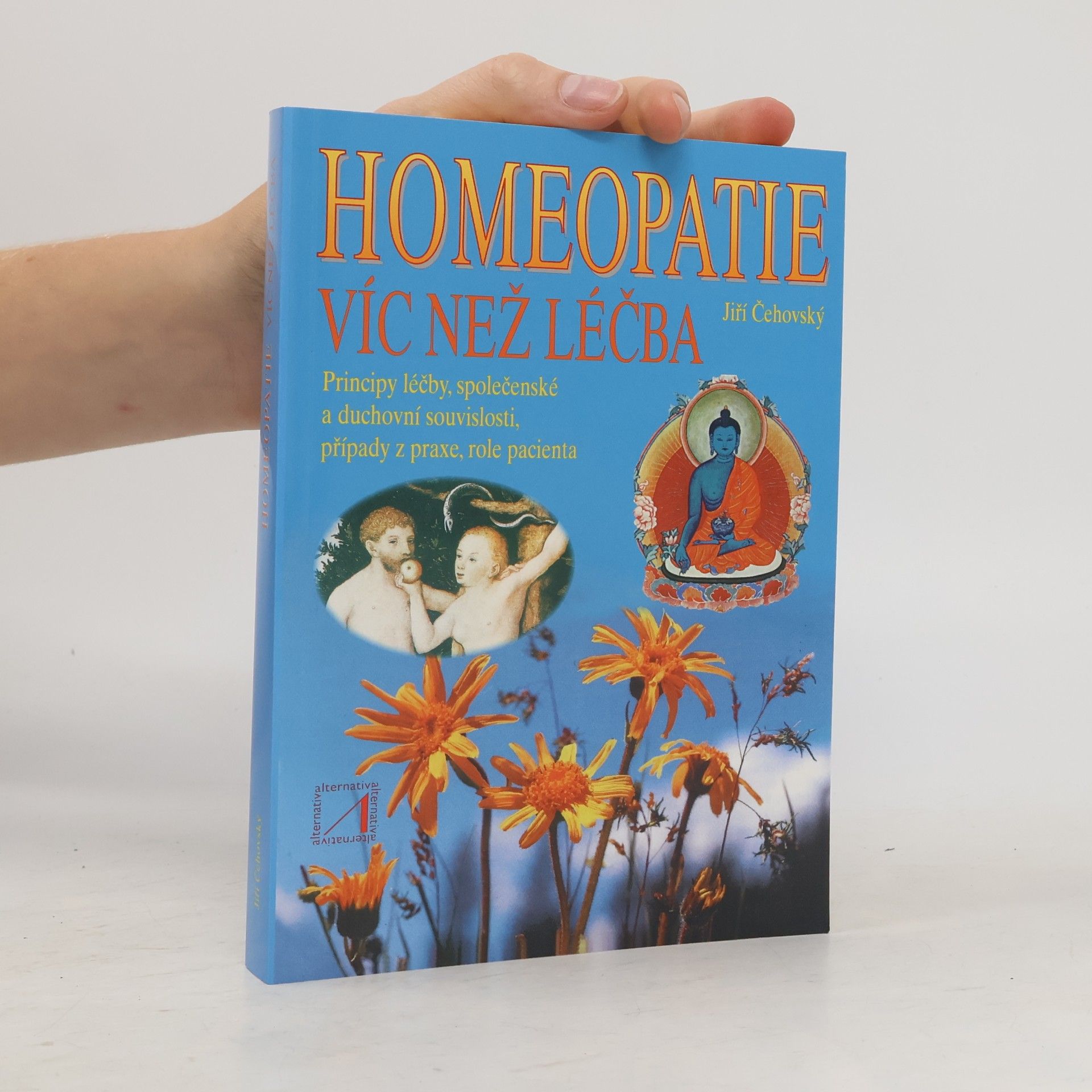 Jiří Čehovský Homeopatie. Víc než léčba