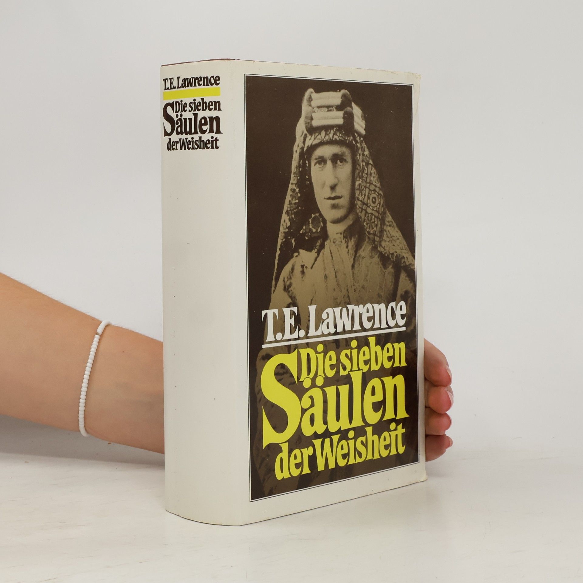 T. E. Lawrence Die sieben Säulen der Weisheit