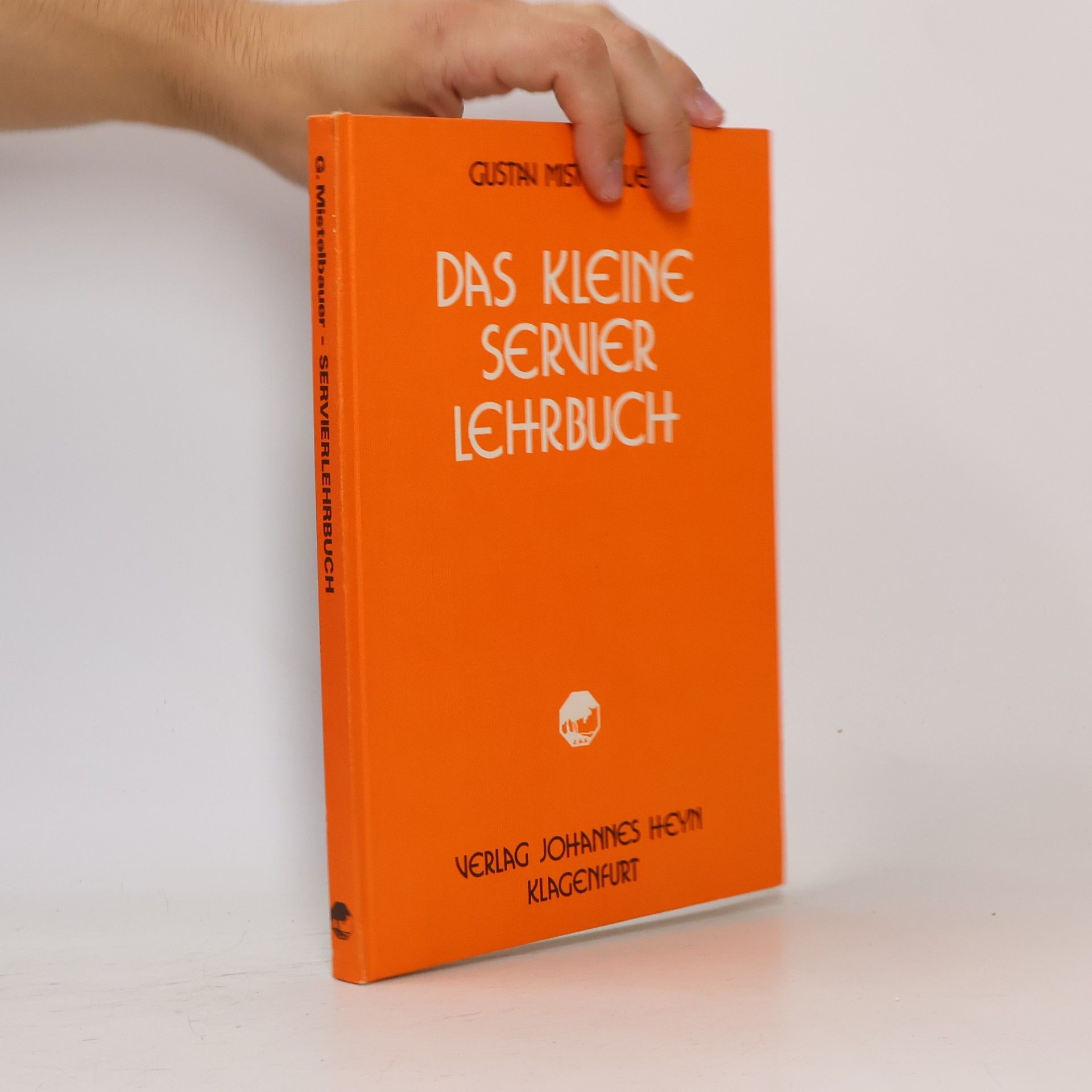 Gustav Mistelbauer Das kleine Servier-Lehrbuch