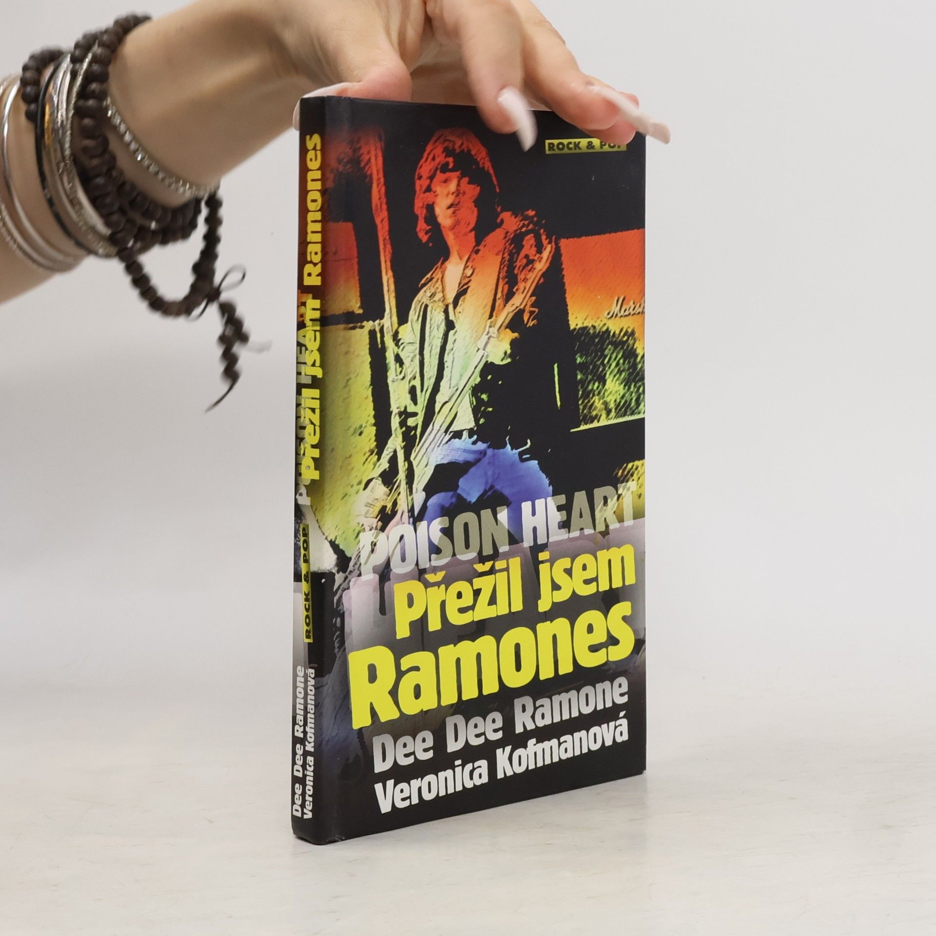 Veronica Kofman Poison Heart. Přežil jsem Ramones