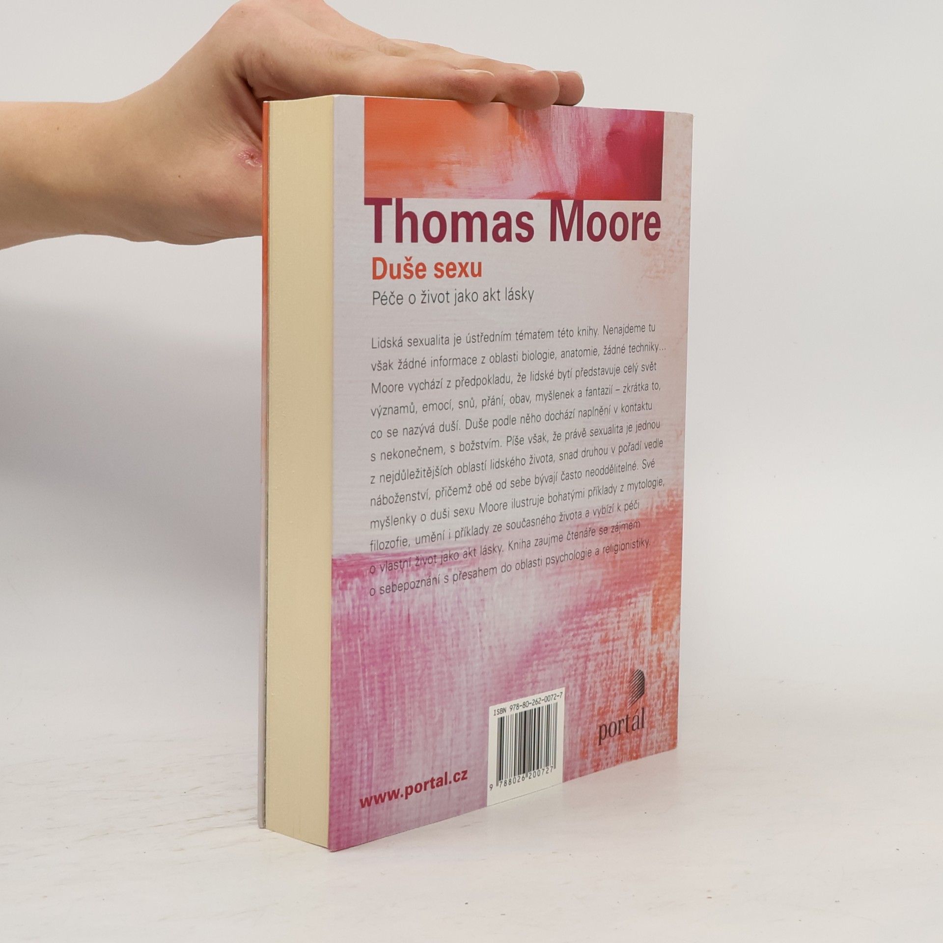 Thomas Moore Duše sexu: Péče o život jako akt lásky