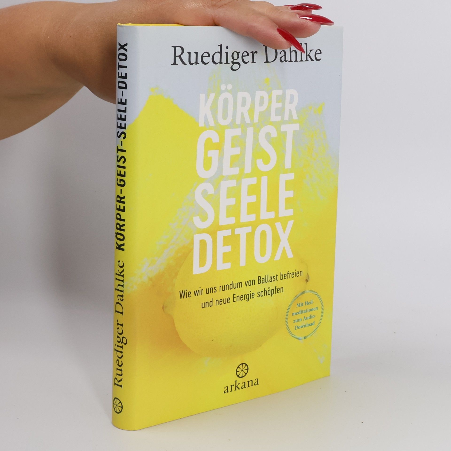 Ruediger Dahlke Körper Geist Seele Detox