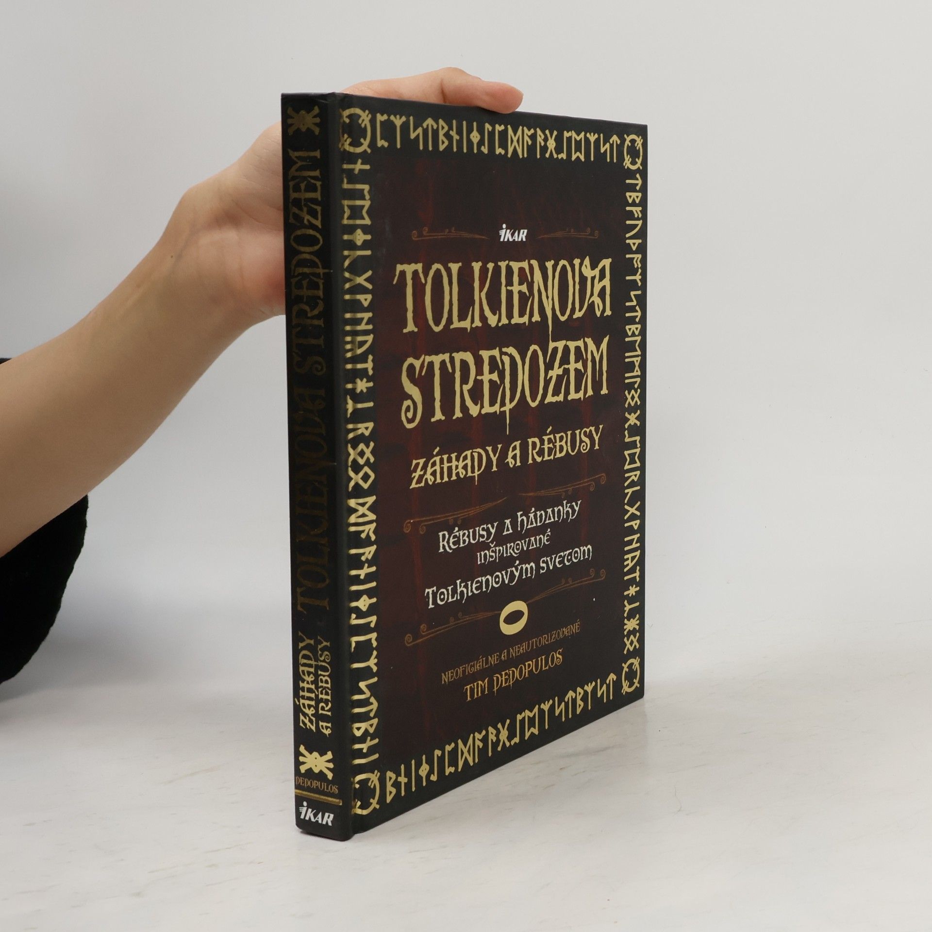 Tim Dedopulos Tolkienova Stredozem - Záhady a rébusy