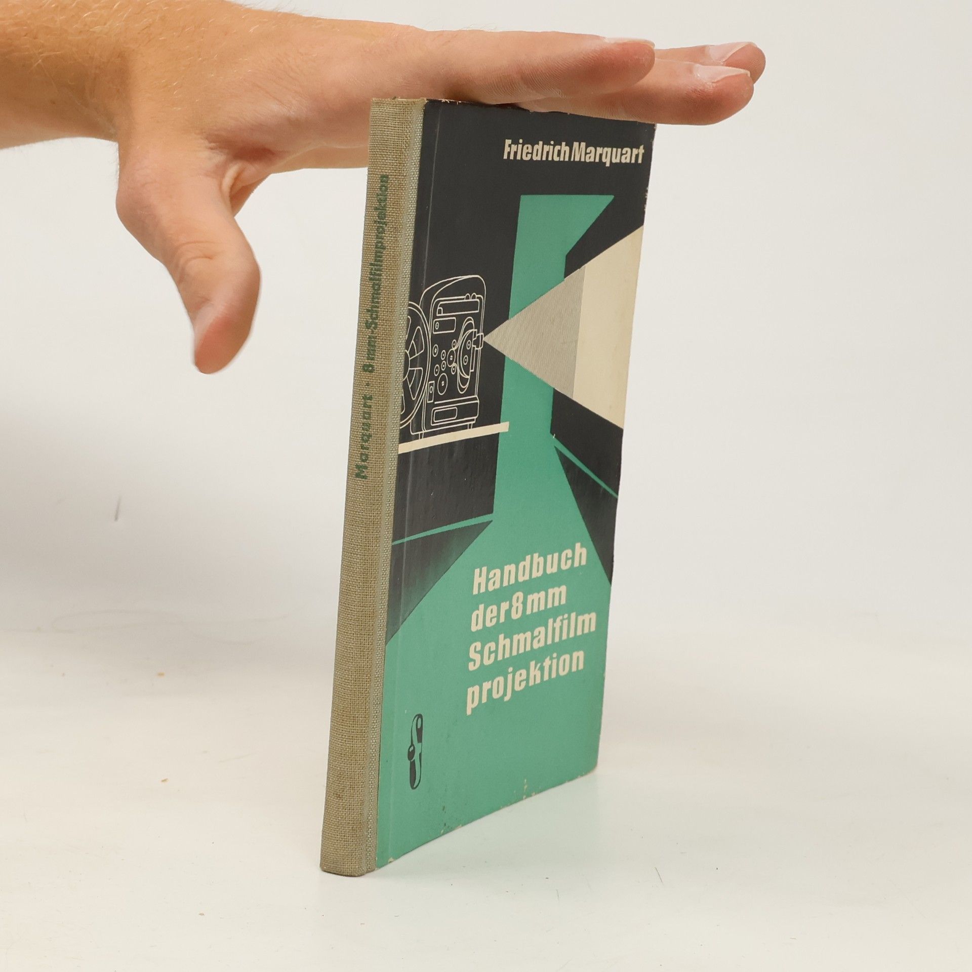 Friedrich Marquart Handbuch der 8 mm-Schmalfilmprojektion