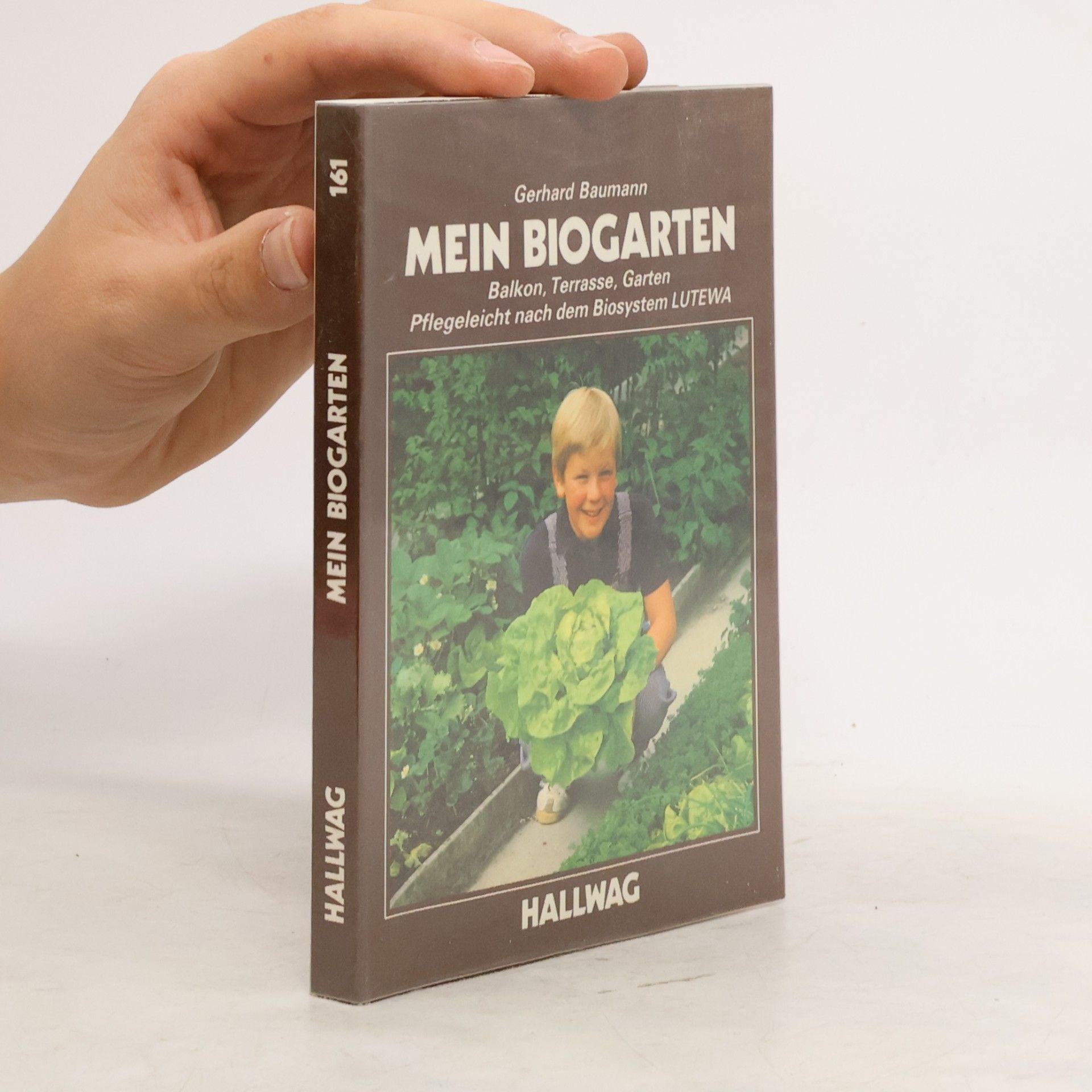 Gerhard Baumann Mein Biogarten