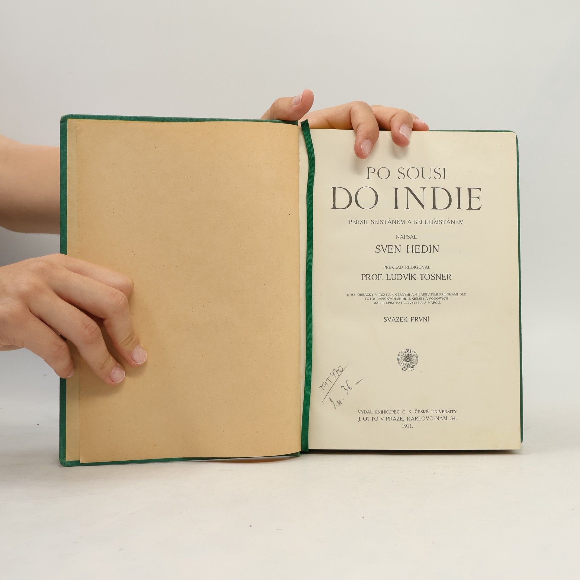 Sven Hedin Po souši do Indie, Persií, Seistánem a Beludžistánem. Svazek první