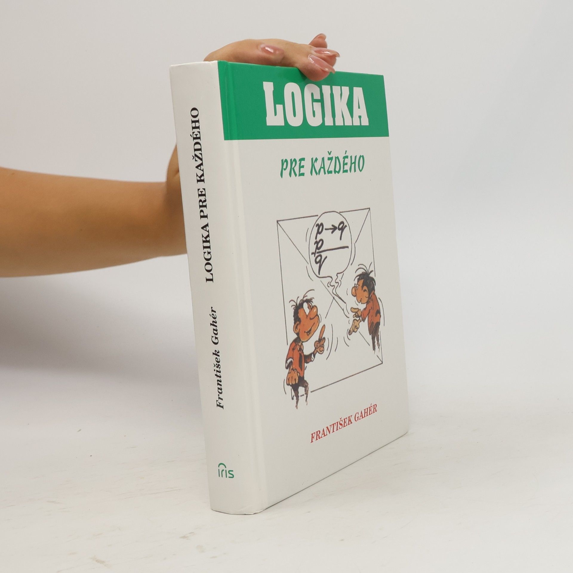 František Gahér Logika pre každého