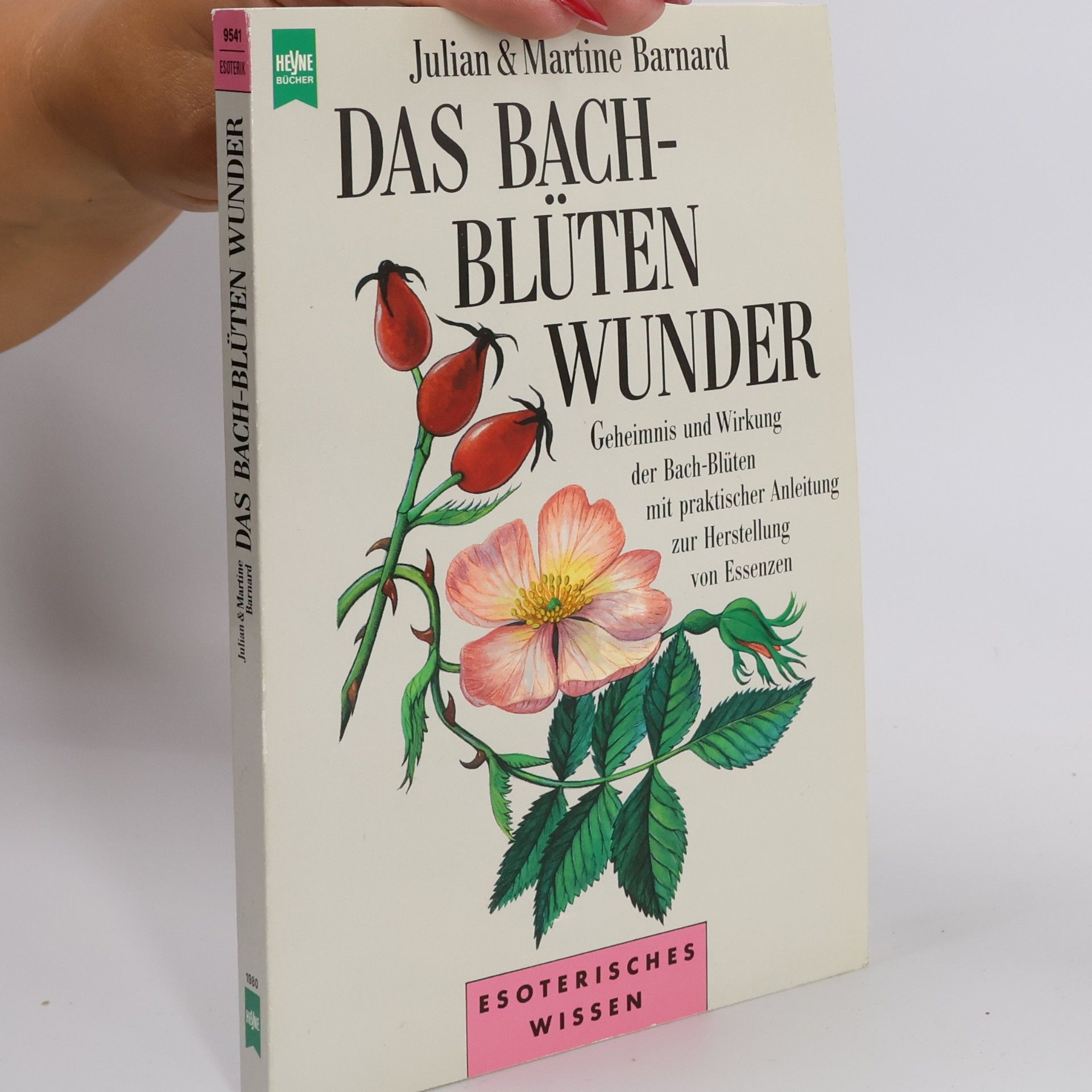Julian Barnard Das Bach-Blüten-Wunder