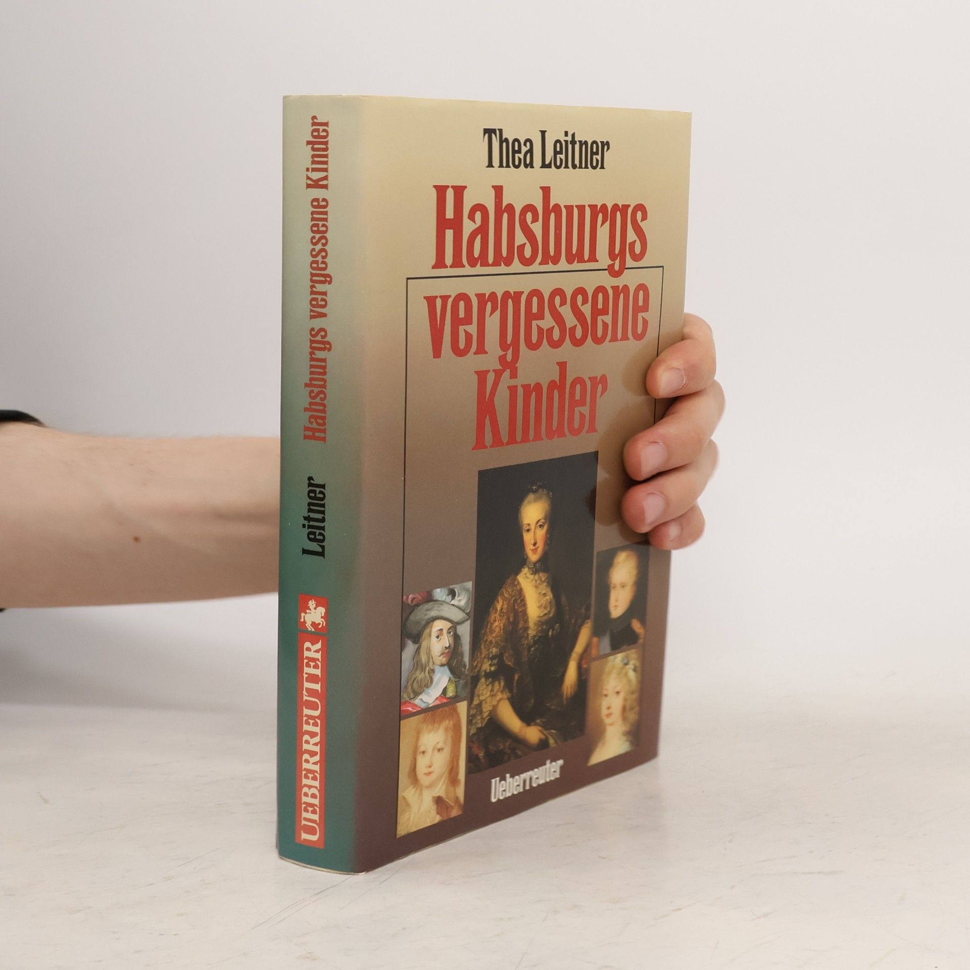 Thea Leitner Habsburgs Vergessene Kinder