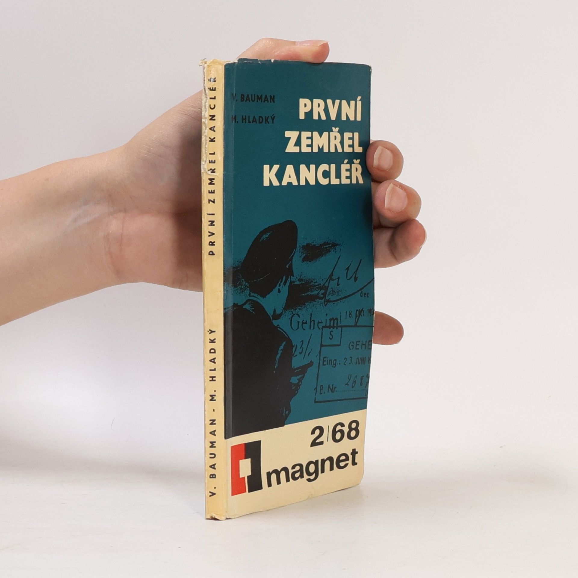 Vladimír Bauman První zemřel kancléř