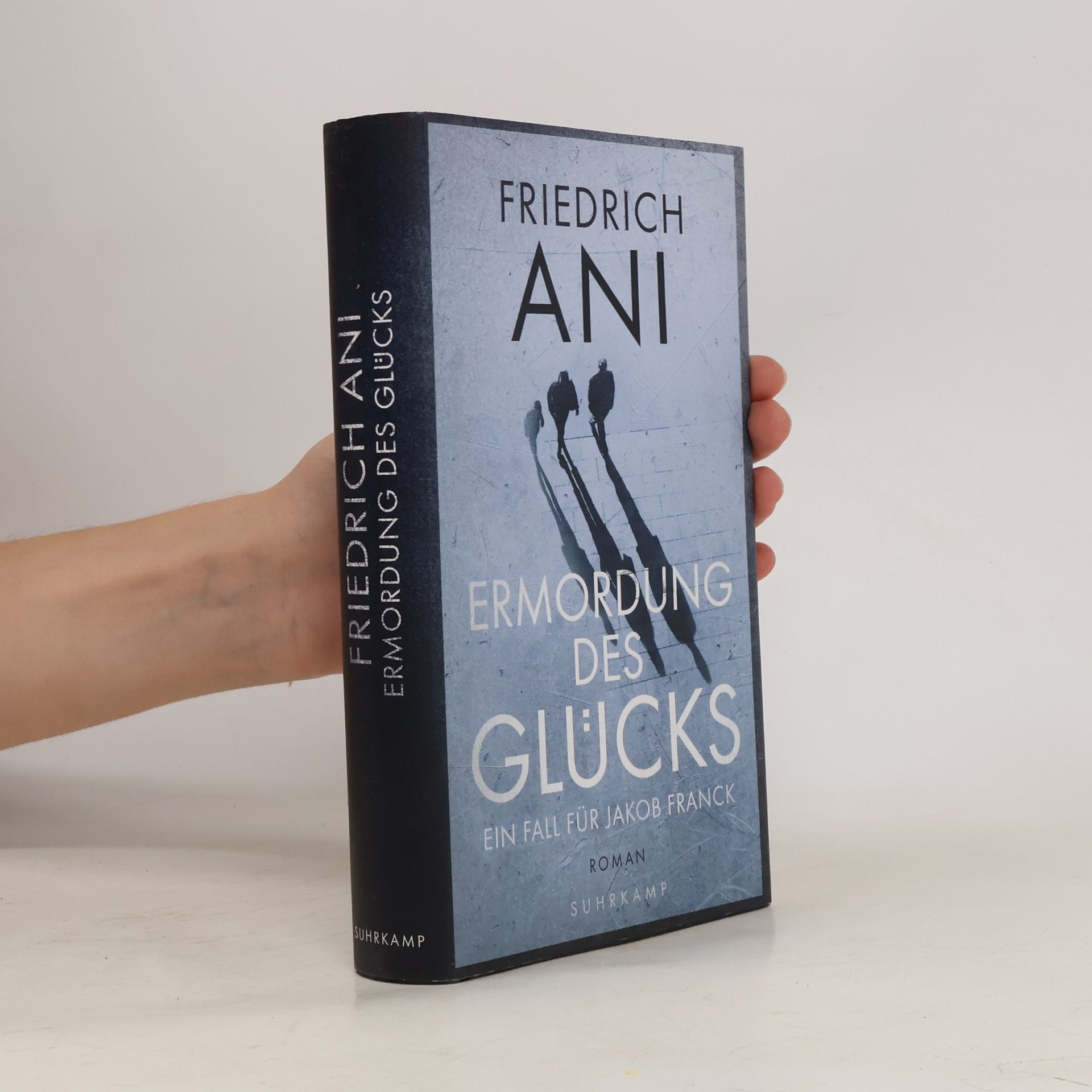 Friedrich Ani Ermordung des Glücks