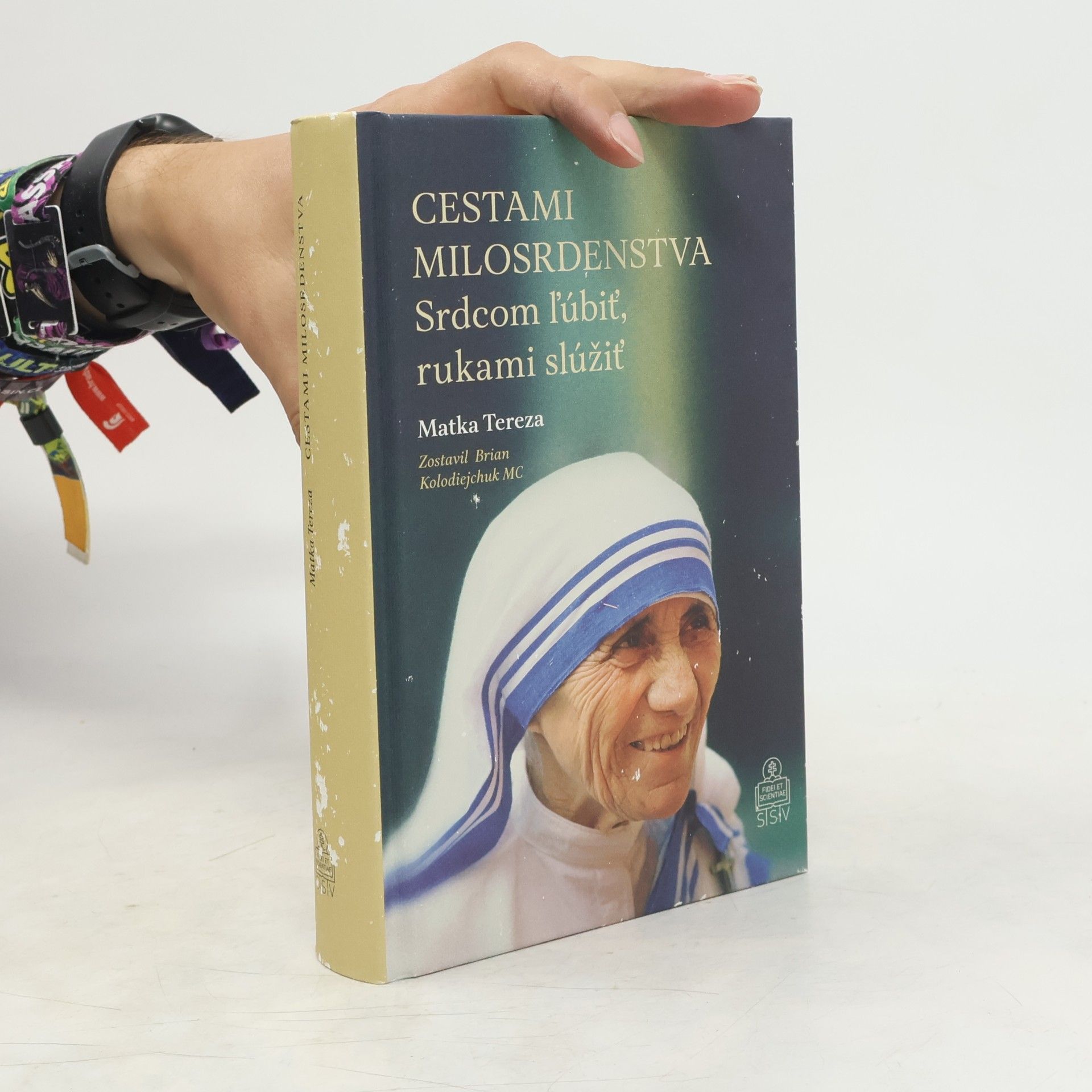 Matka Tereza Z. Kalkaty Cestami milosrdenstva - Srdcom ľúbiť, rukami slúžiť