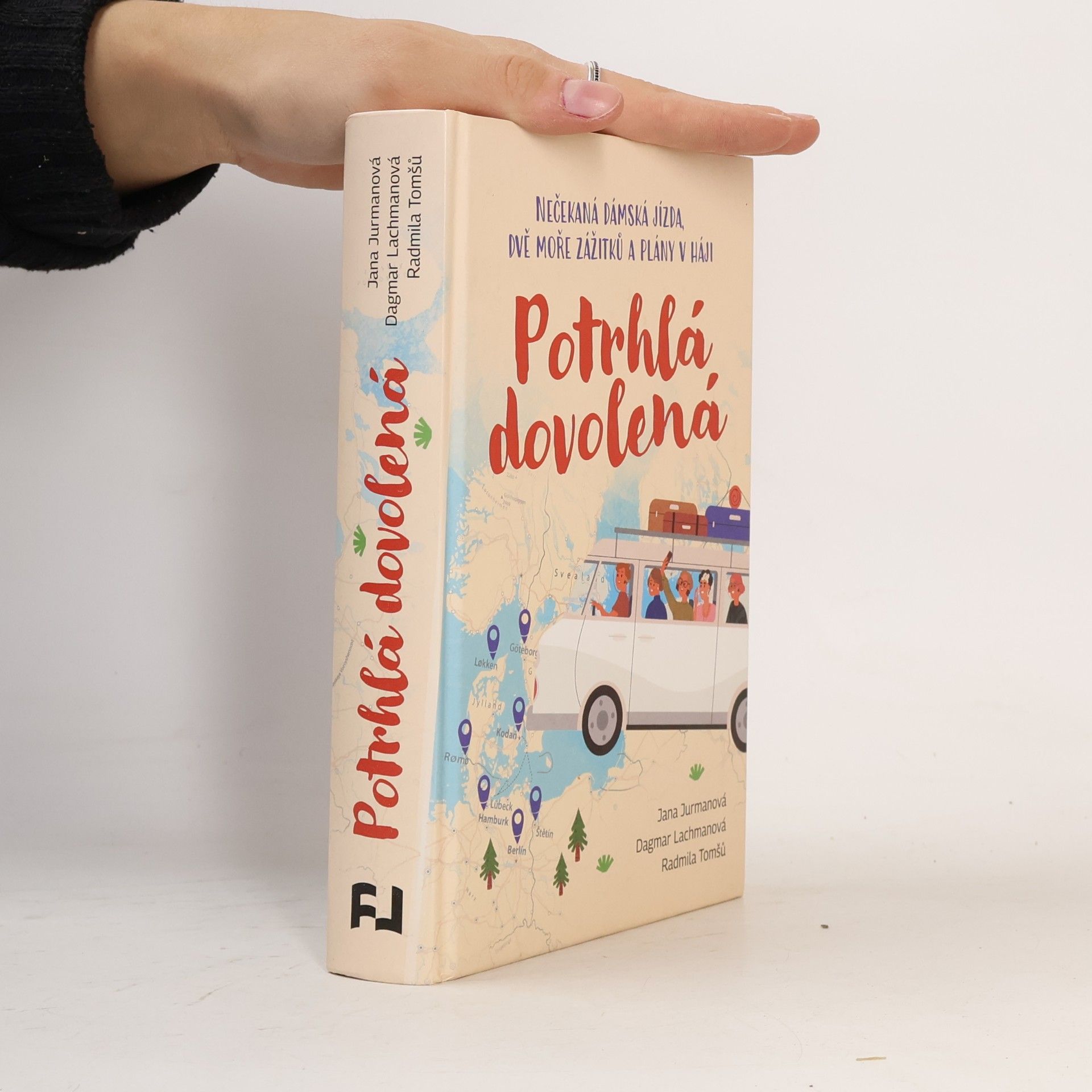 Dagmar Lachmanová Potrhlá dovolená