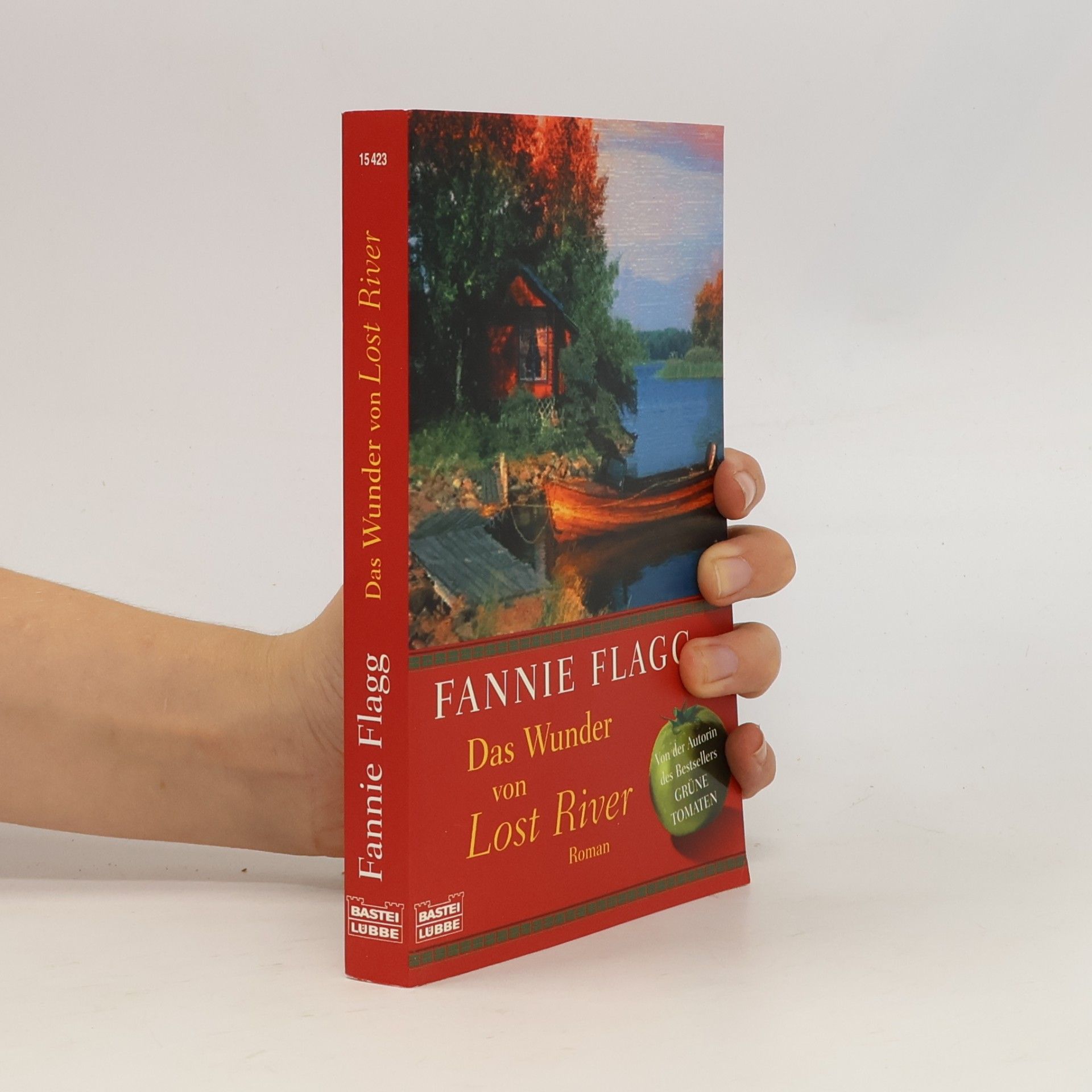 Fannie Flagg Das Wunder von Lost River