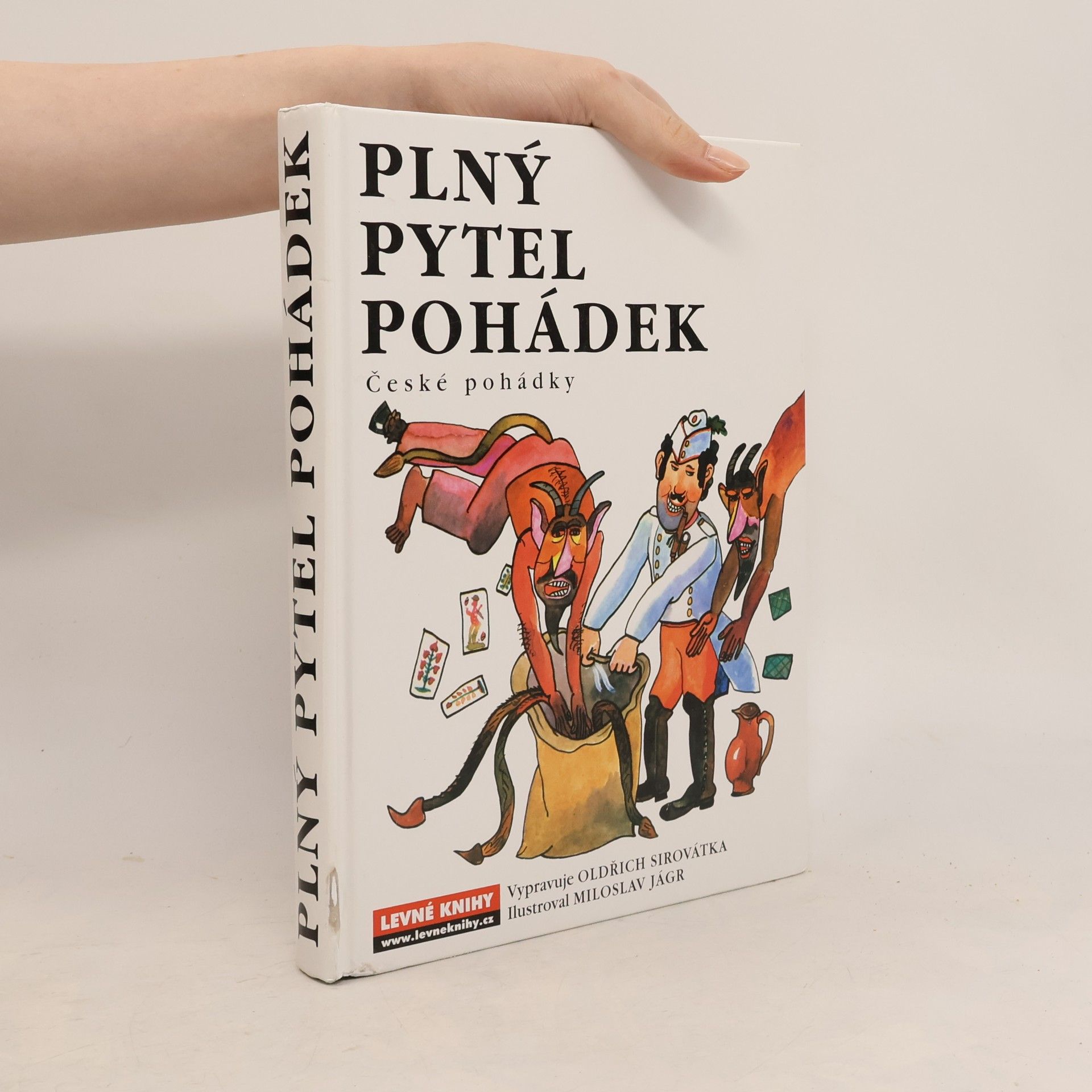 Oldřich Sirovátka Plný pytel pohádek