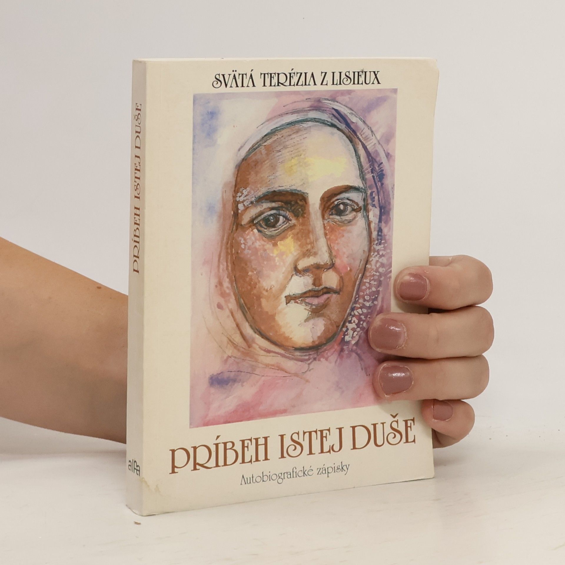 Terézia z Lisieux Príbeh istej duše
