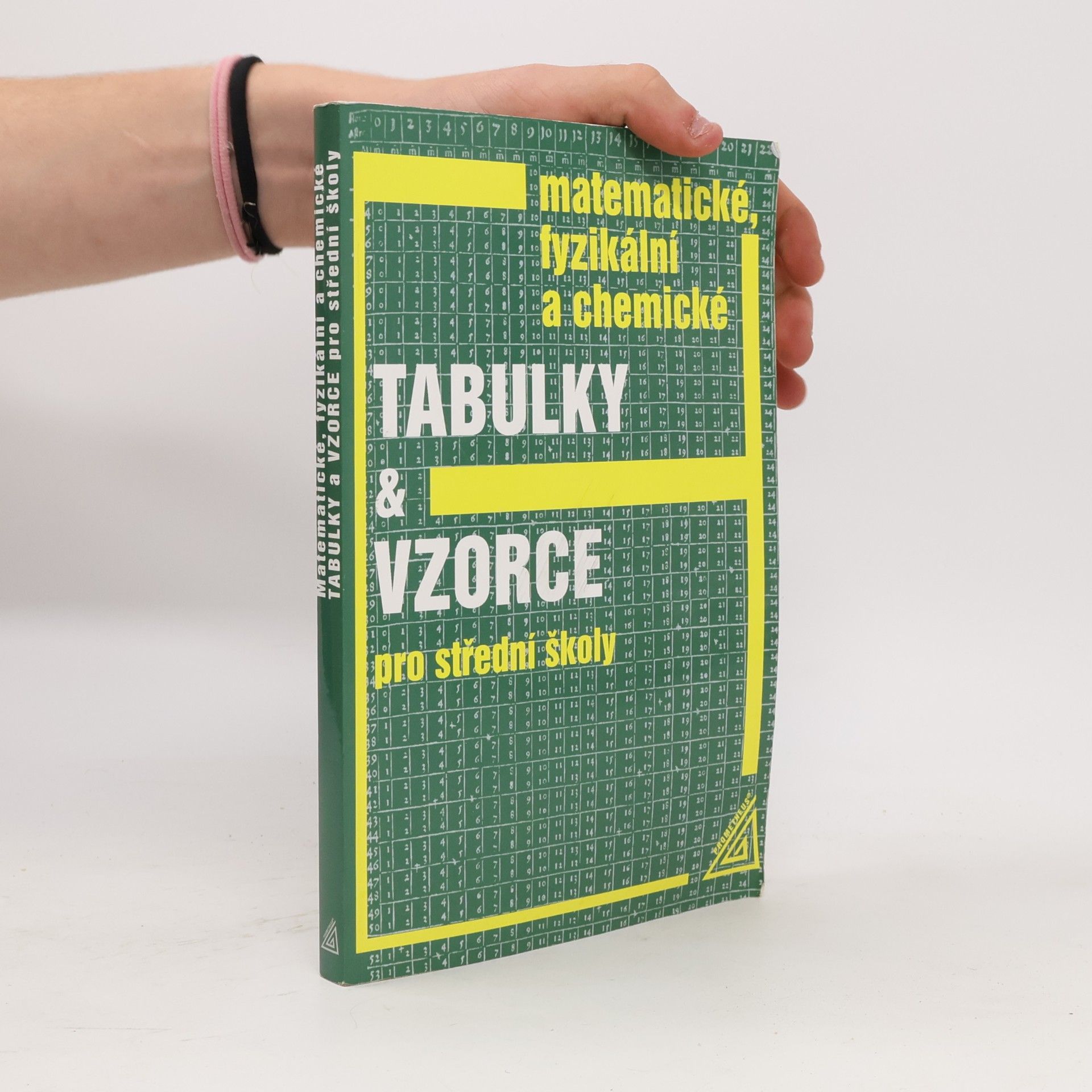 Jiří Mikulčák Matematické, fyzikální a chemické tabulky a vzorce pro střední školy