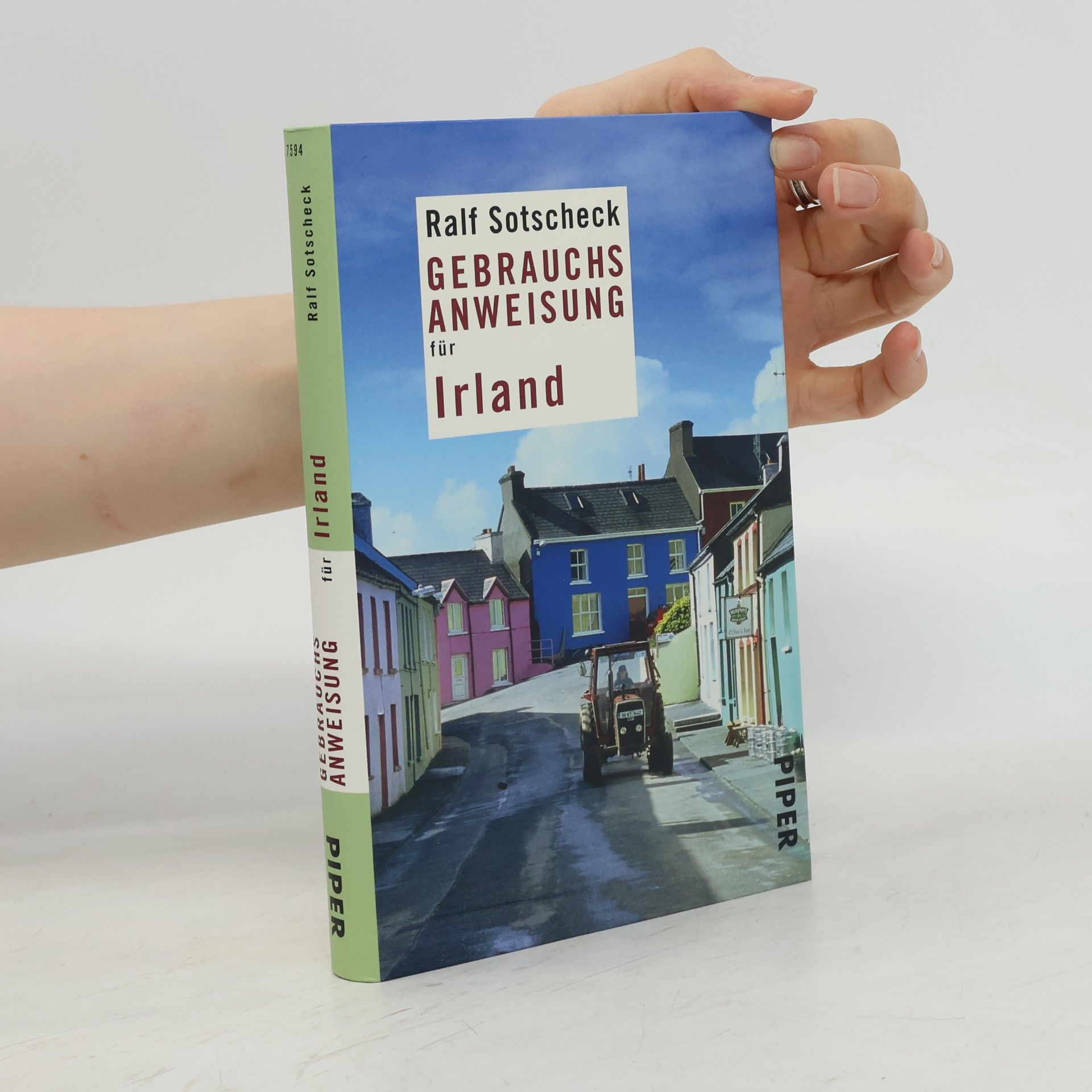Ralf Sotscheck Gebrauchsanweisung für Irland