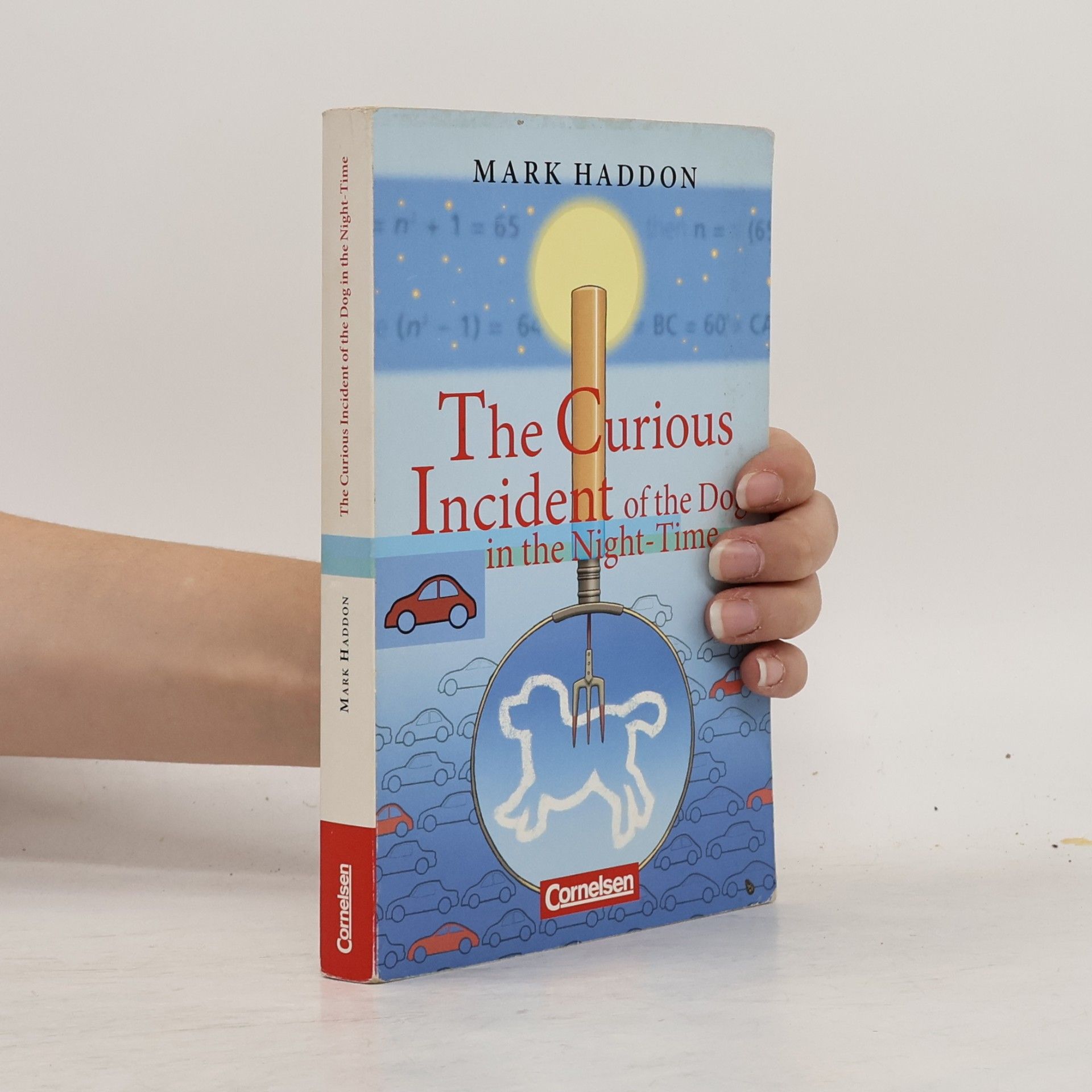 Mark Haddon The Curious Incident of the Dog in the Night-time