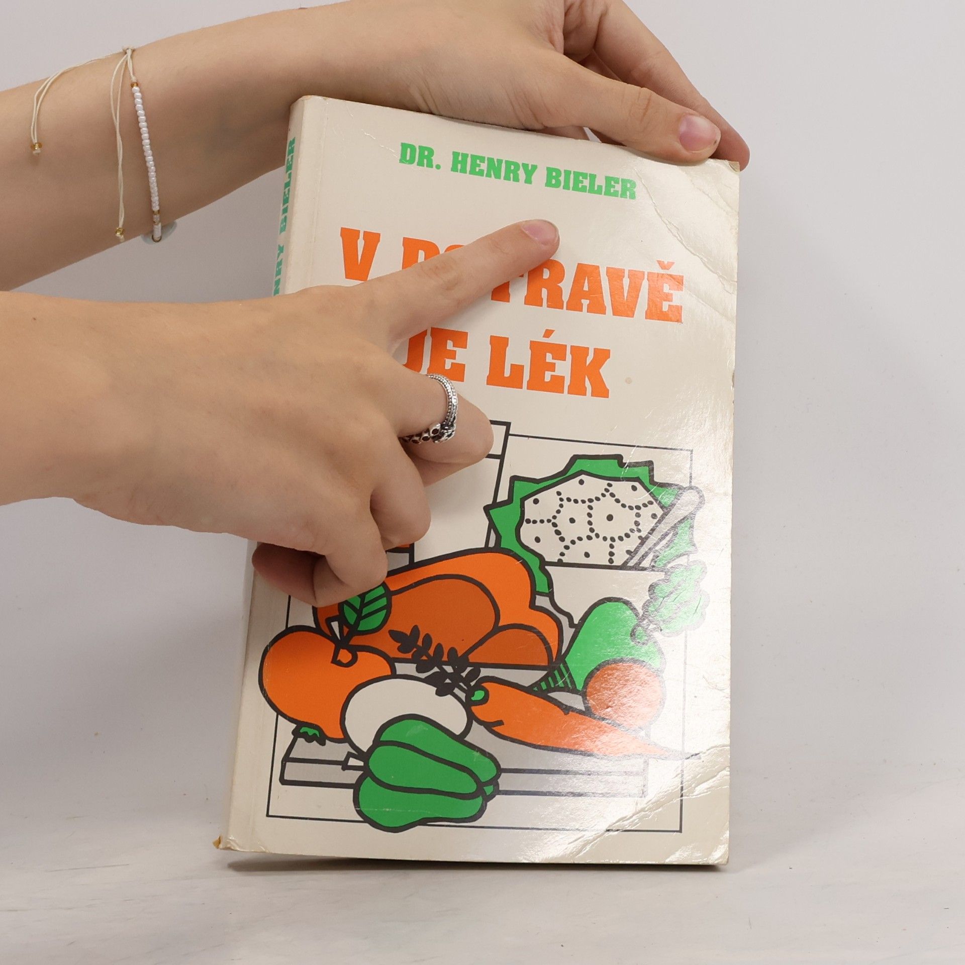Henry G. Bieler V potravě je lék