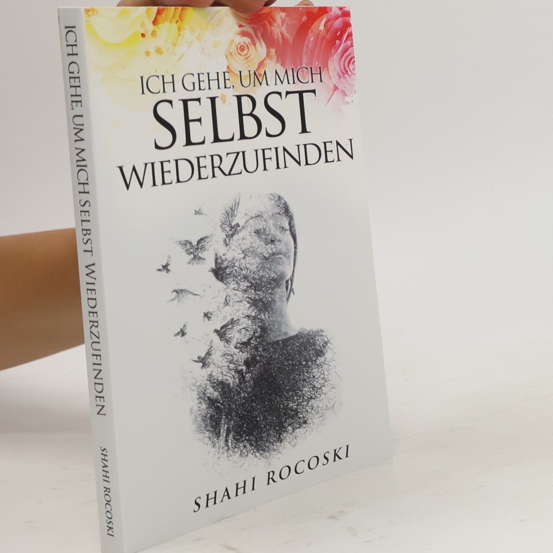 Shahi Rocoski Ich gehe, um mich selbst wiederzufinden