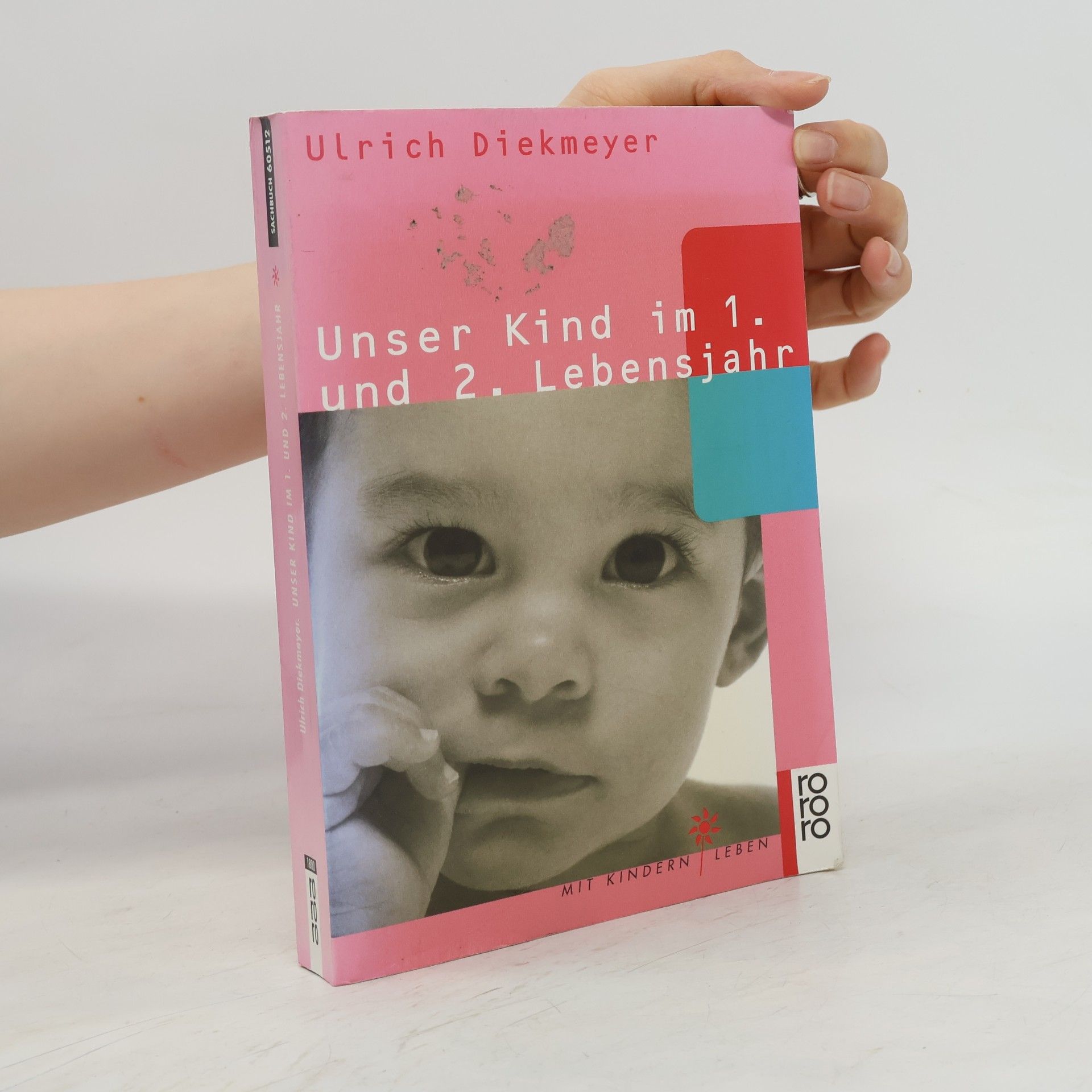 Ulrich Diekmeyer Unser Kind im 1. und 2. Lebensjahr