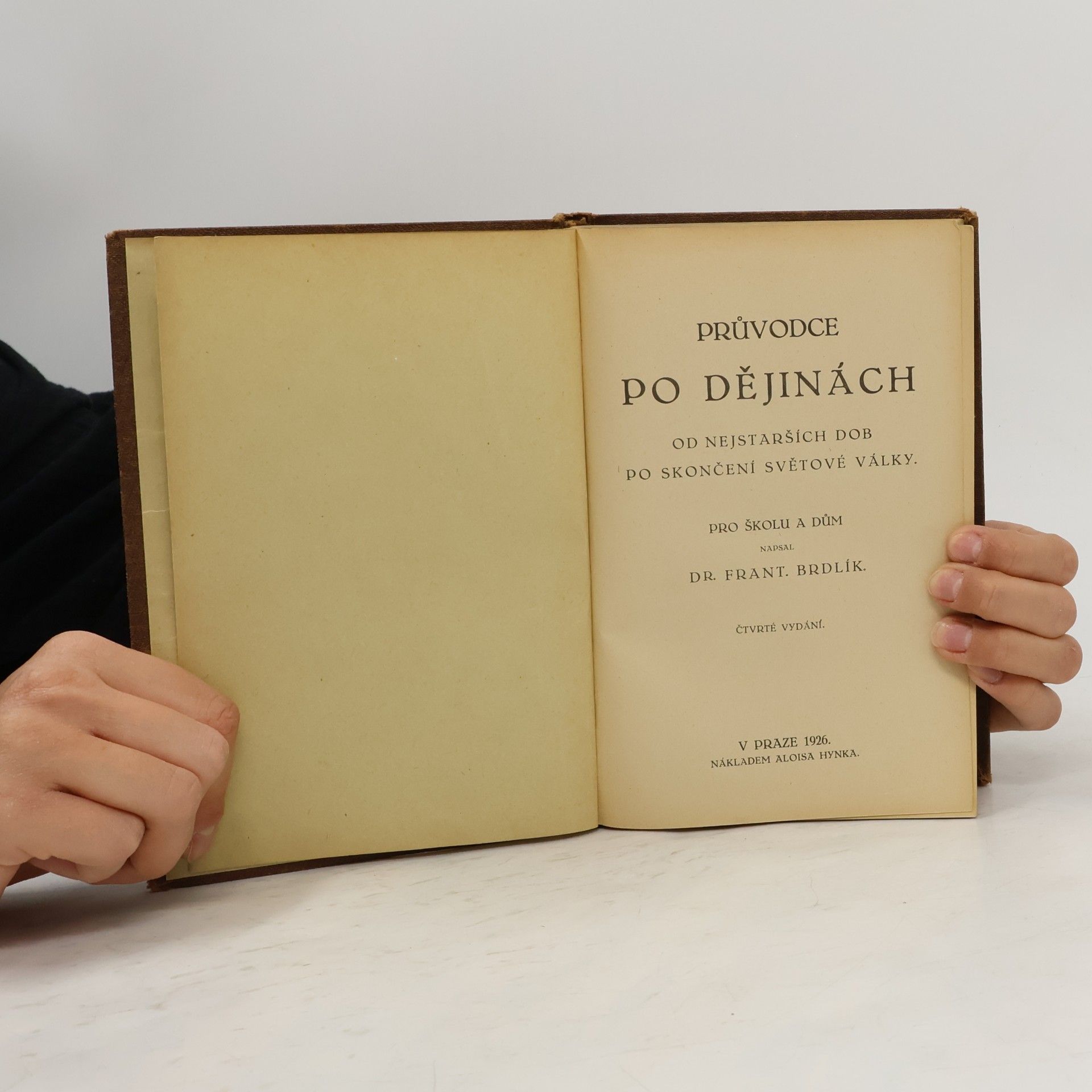 František Brdlík Průvodce po dějinách. Od nejstarších dob po skončení světové války