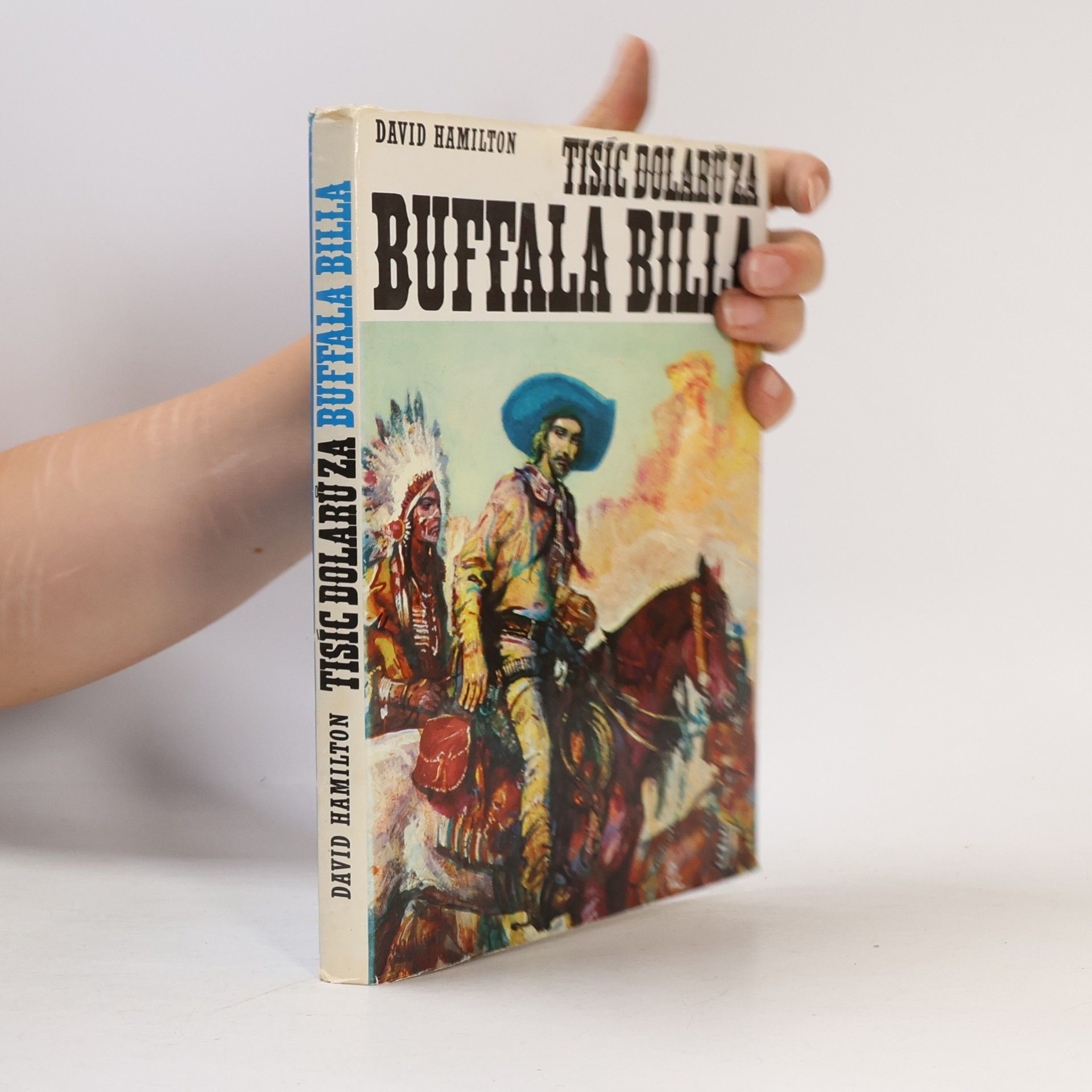 David Hamilton Tisíc dolarů za Buffala Billa