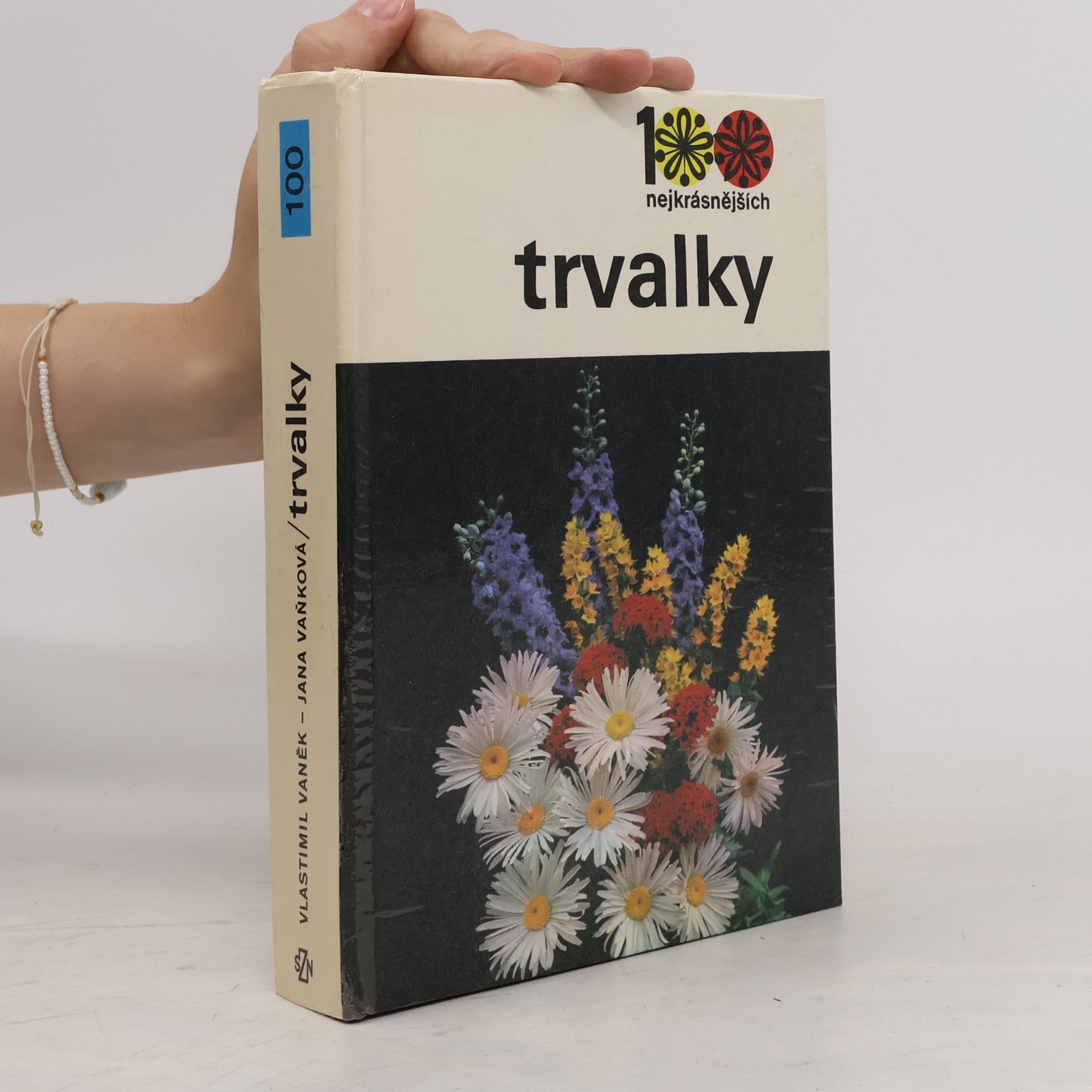 Jana Vaňková 100 nejkrásnějších. Trvalky