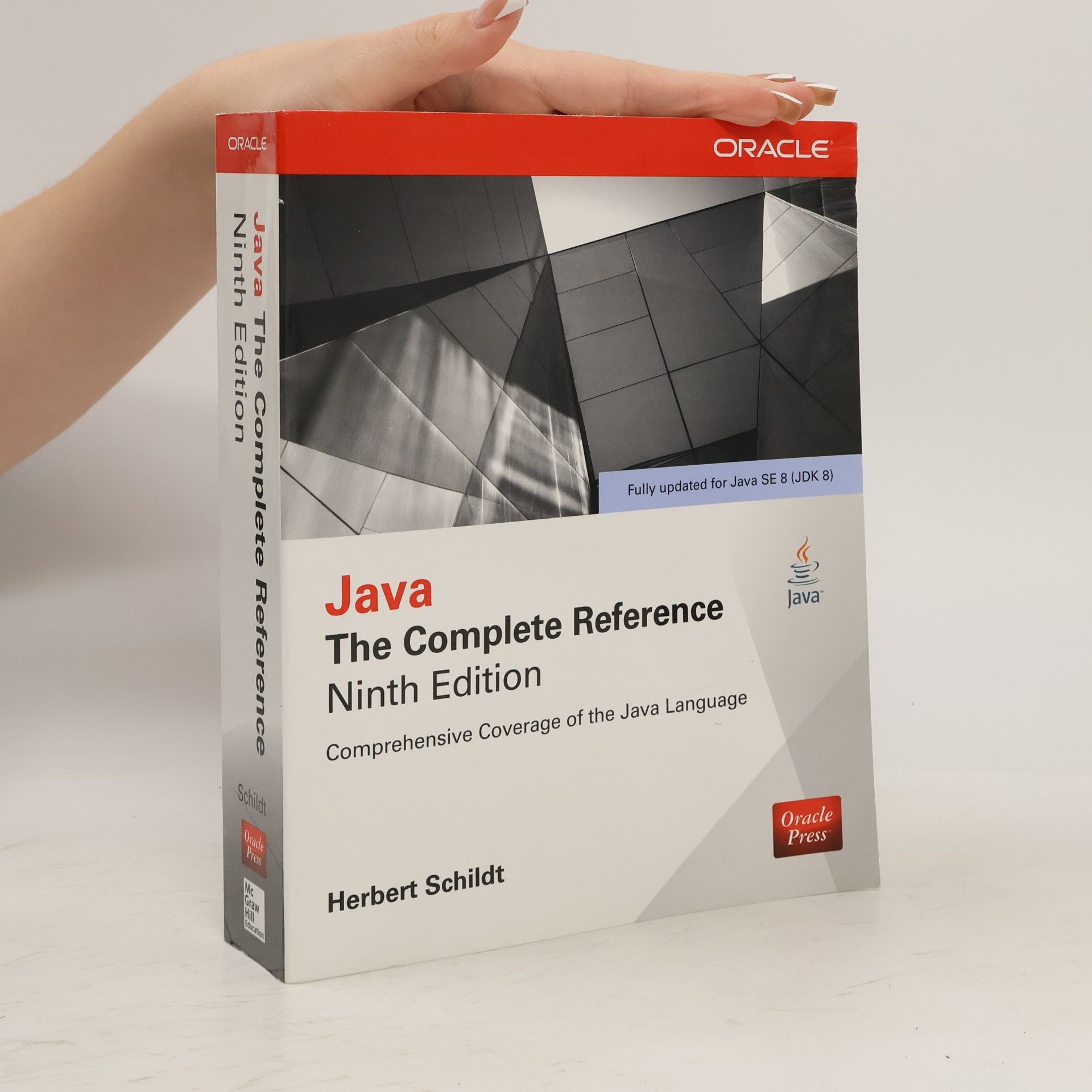 Herbert Schildt Java: The Complete Reference, Ninth Edition