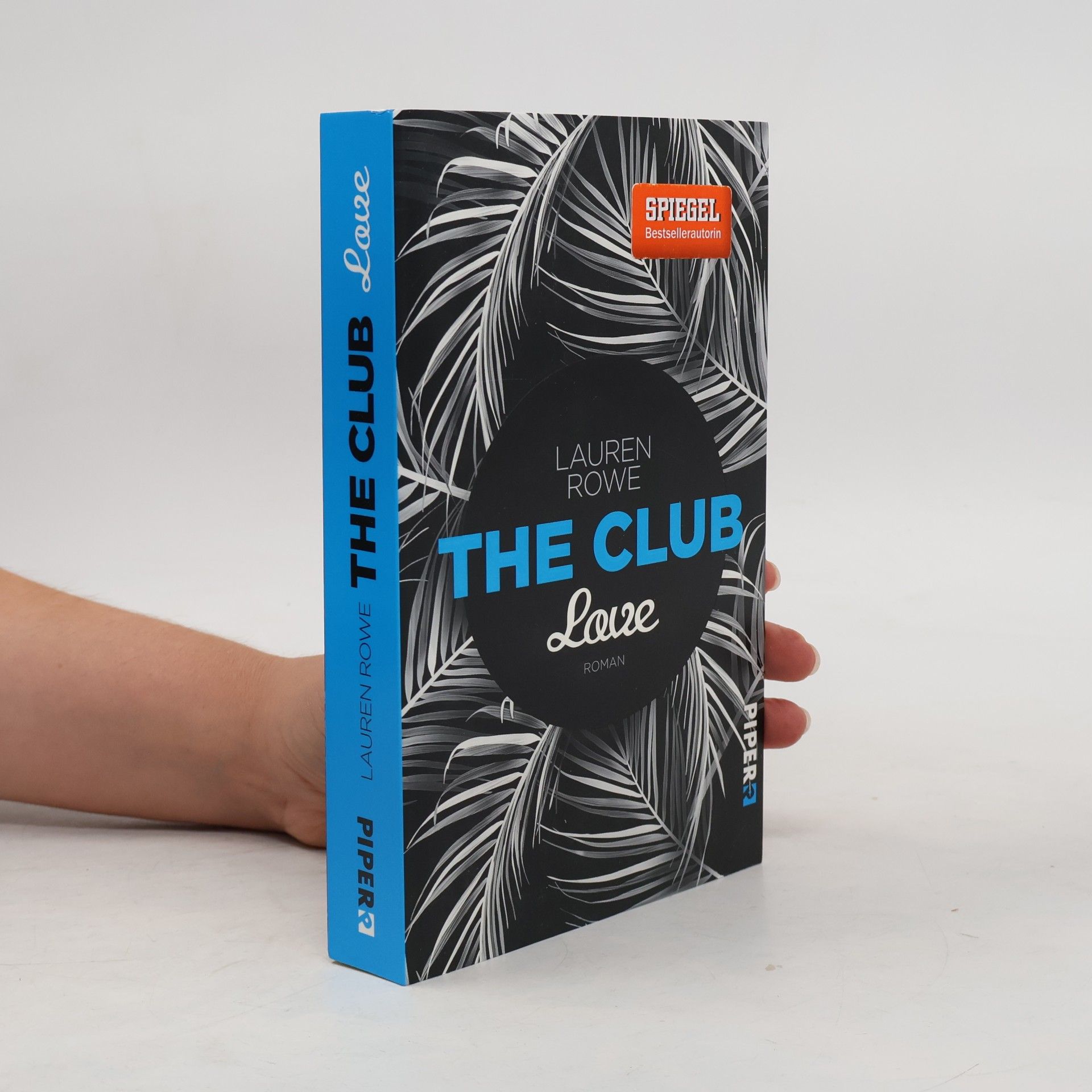 Lauren Rowe The Club : Love