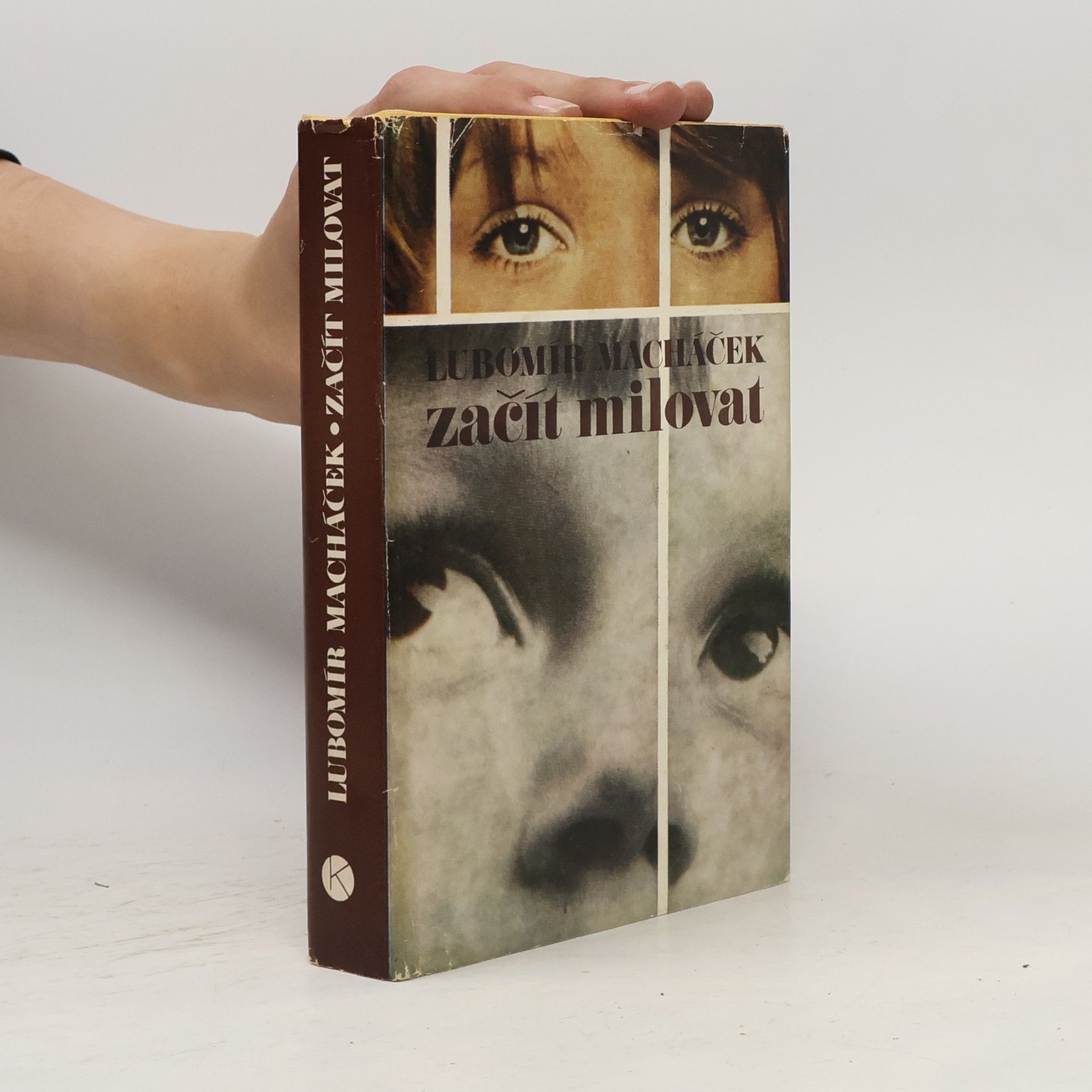 Lubomír Macháček Začít milovat