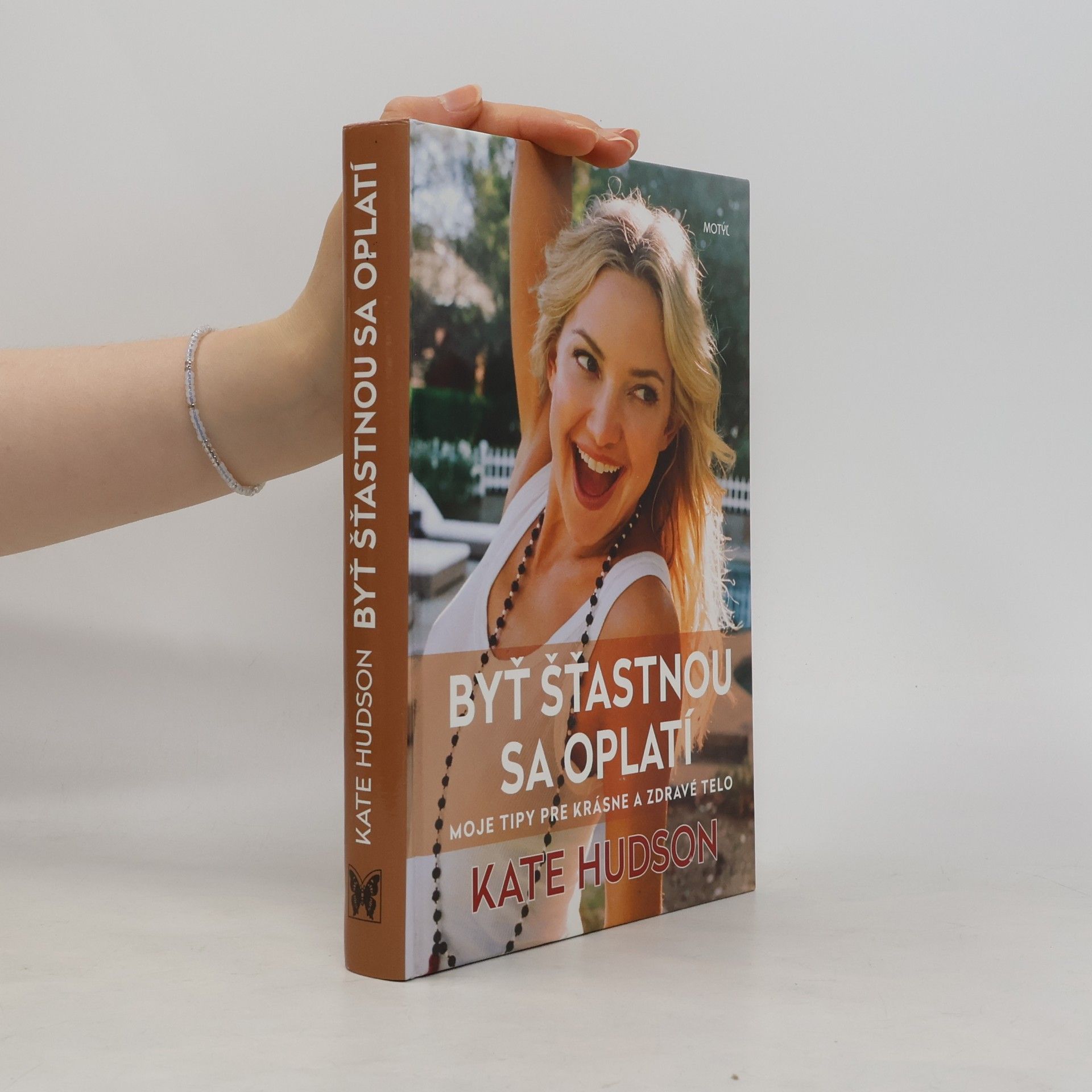 Kate Hudson Byť šťastnou sa oplatí