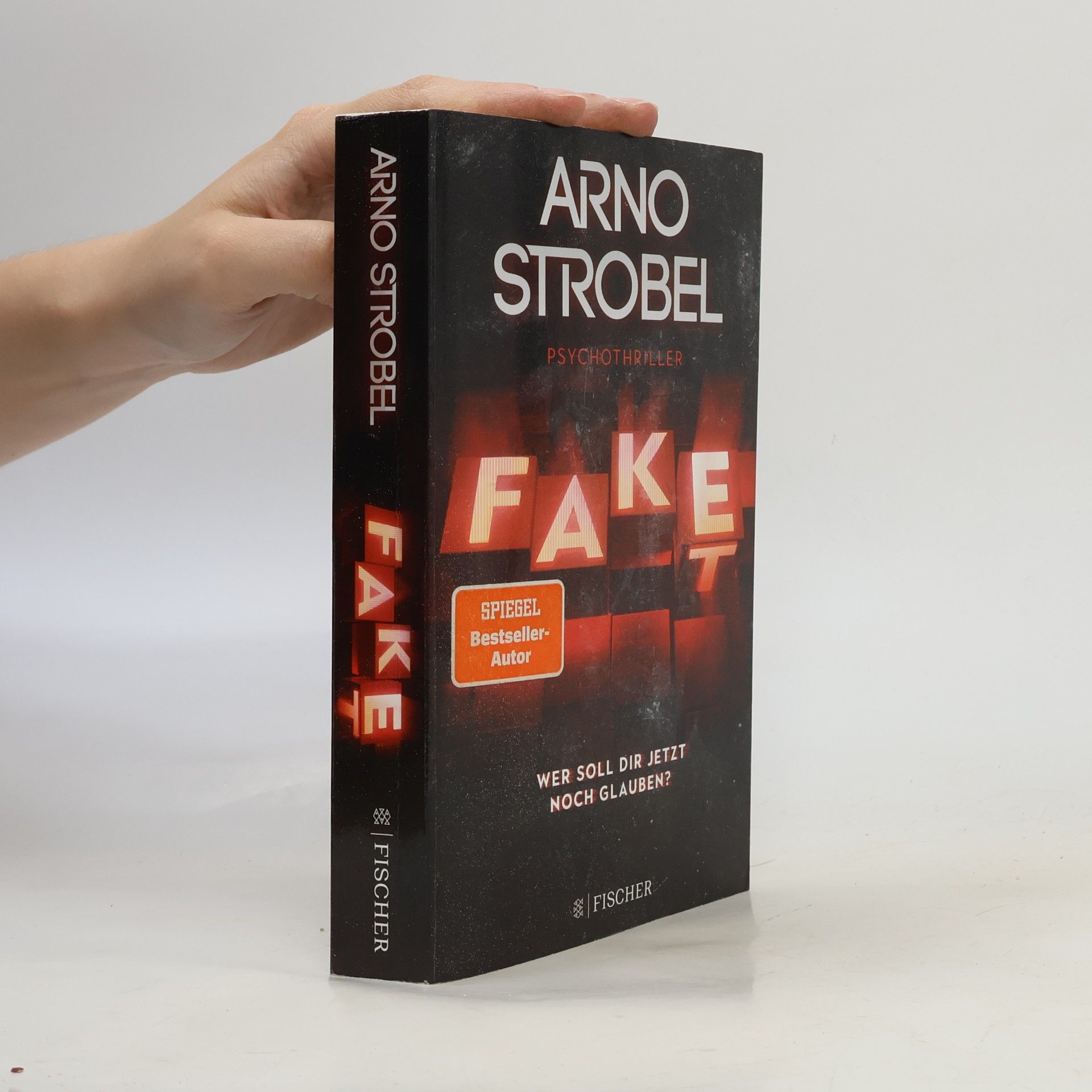 Arno Strobel Fake. Wer soll dir jetzt noch glauben?