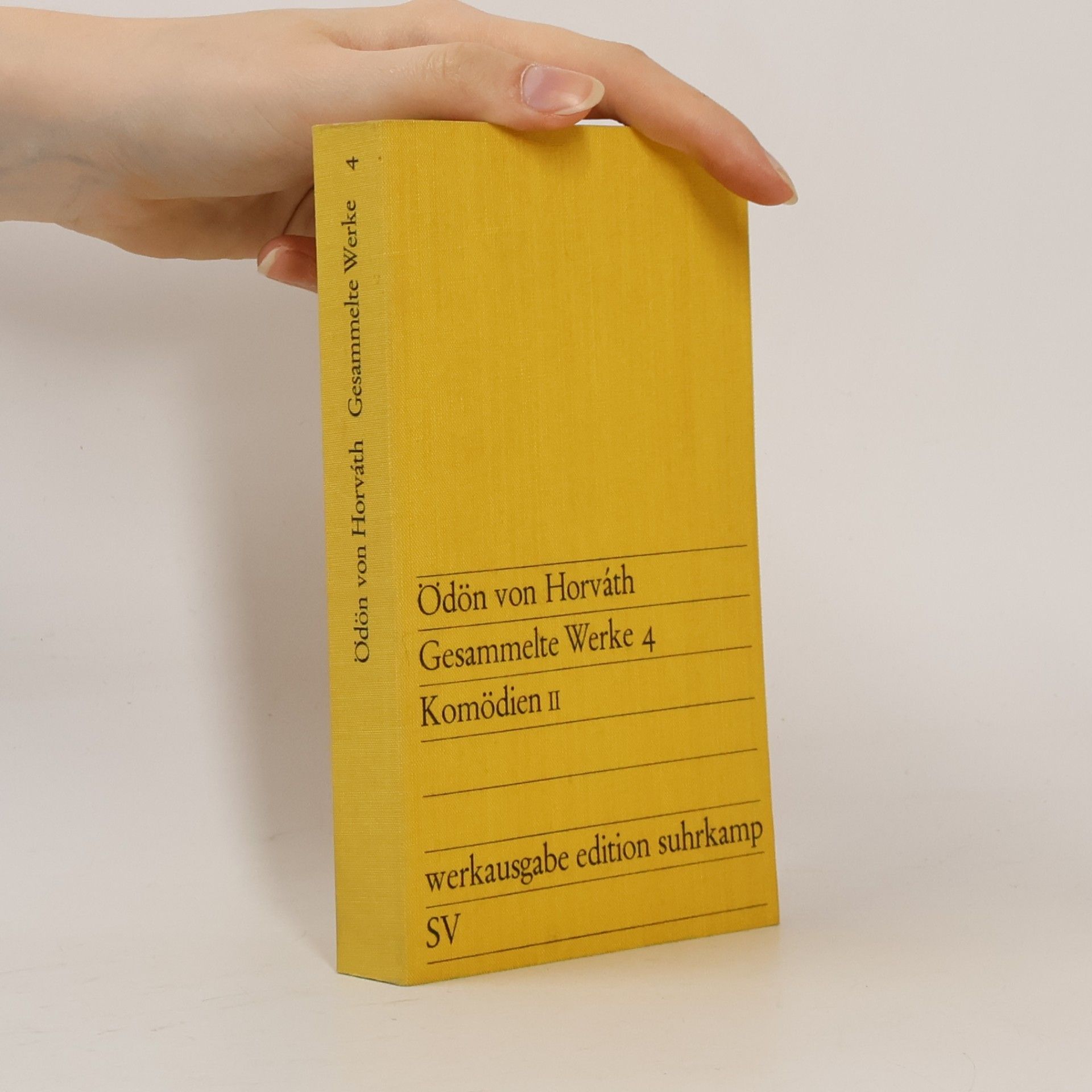 Ödön von Horváth Gesammelte Werke 4: Komödien II