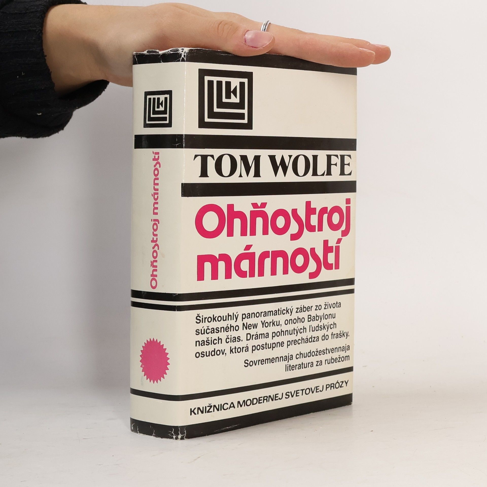 Tom Wolfe Ohňostroj márností