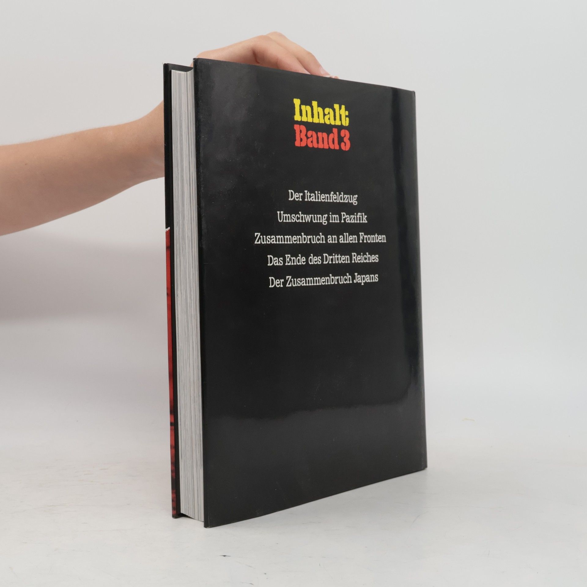 Autorenkollektiv Der Zweite Weltkrieg 3. Von El-Alamein bis Hiroschima