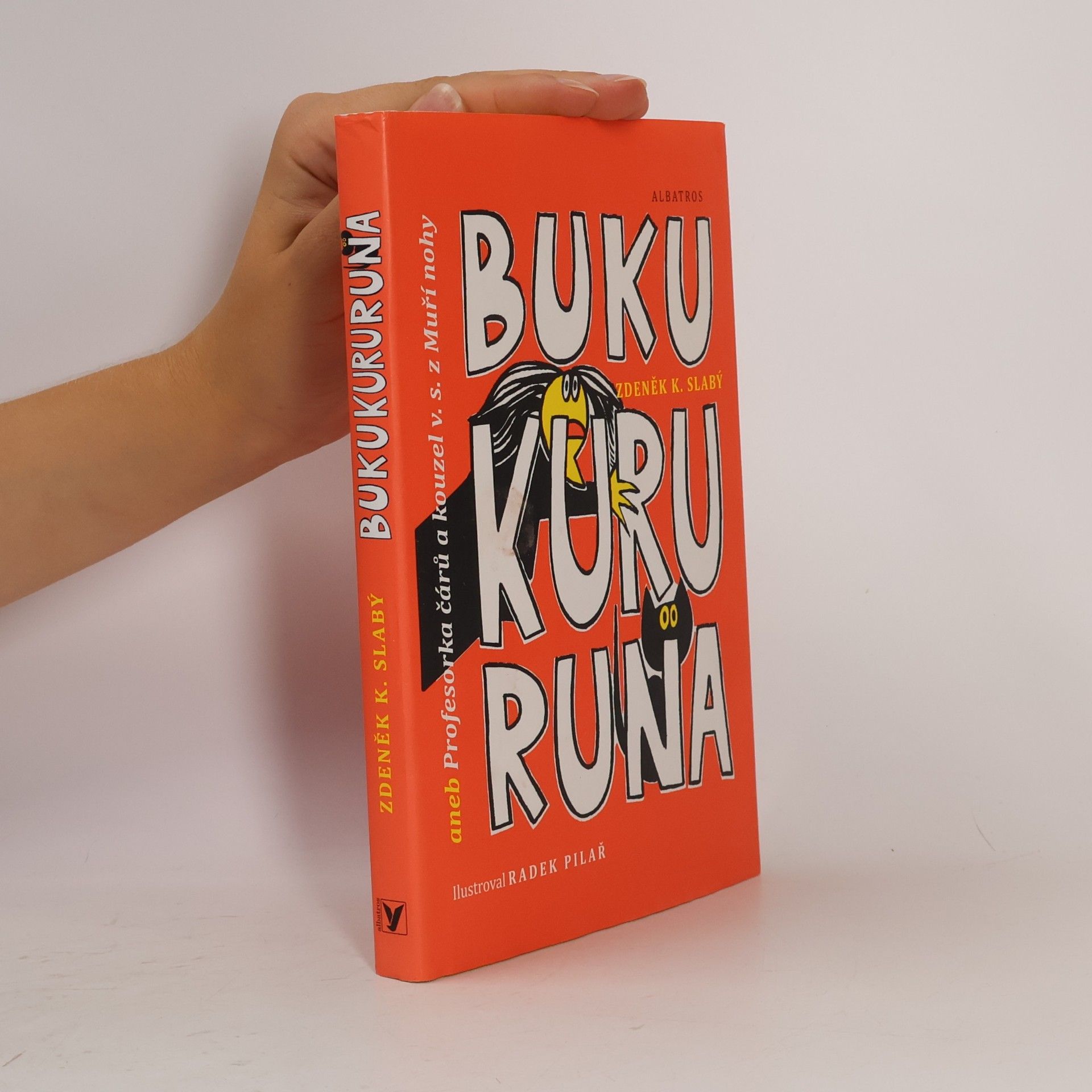 Zdeněk Karel Slabý Bukukururuna