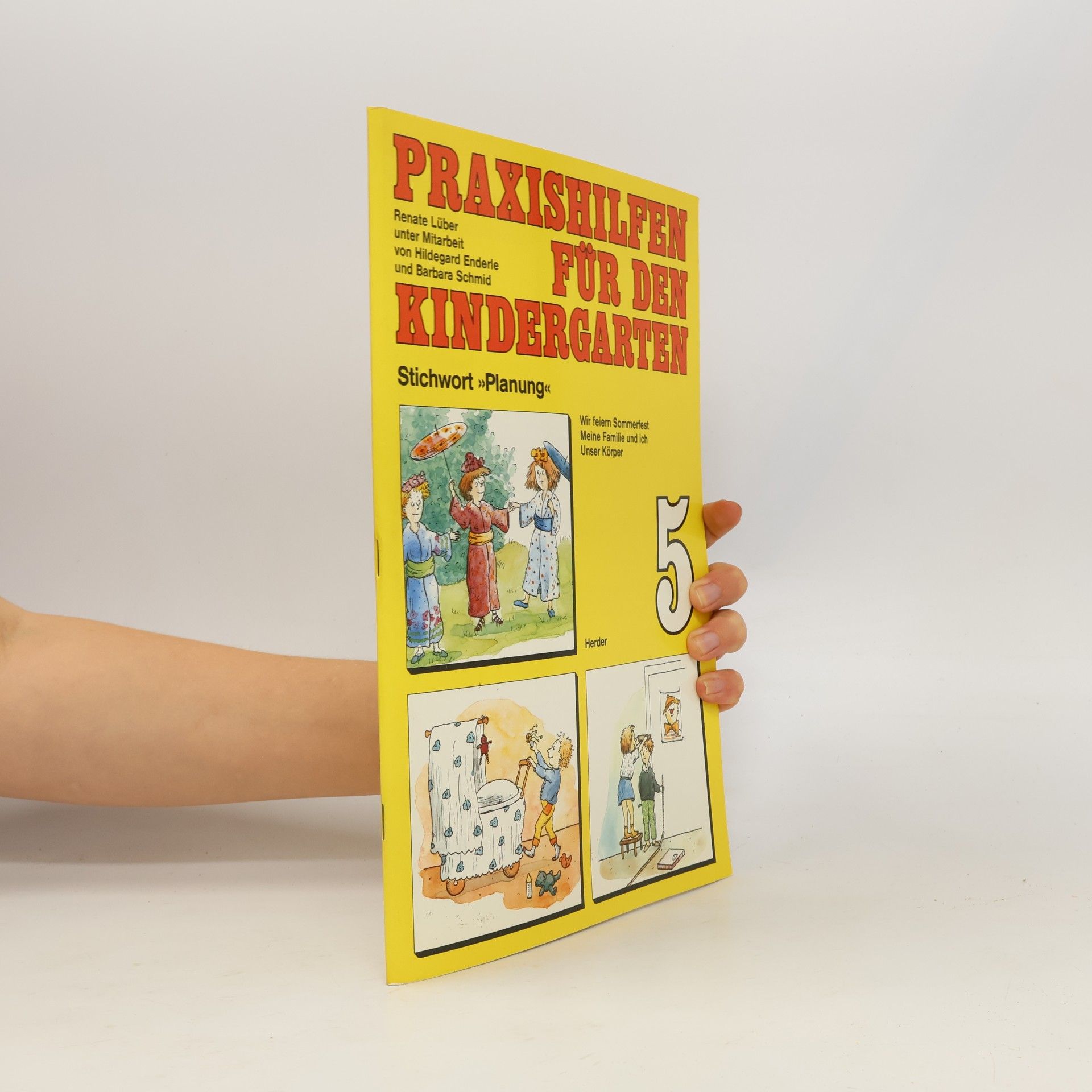 Autorenkollektiv Praxishilfen für den Kindergarten