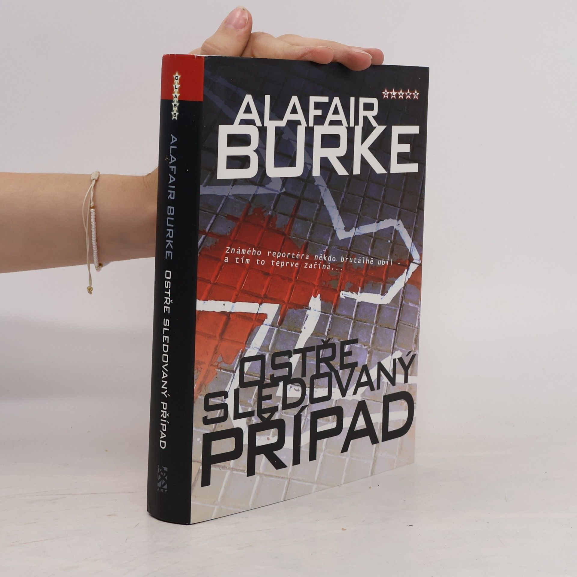 Alafair Burke Ostře sledovaný případ