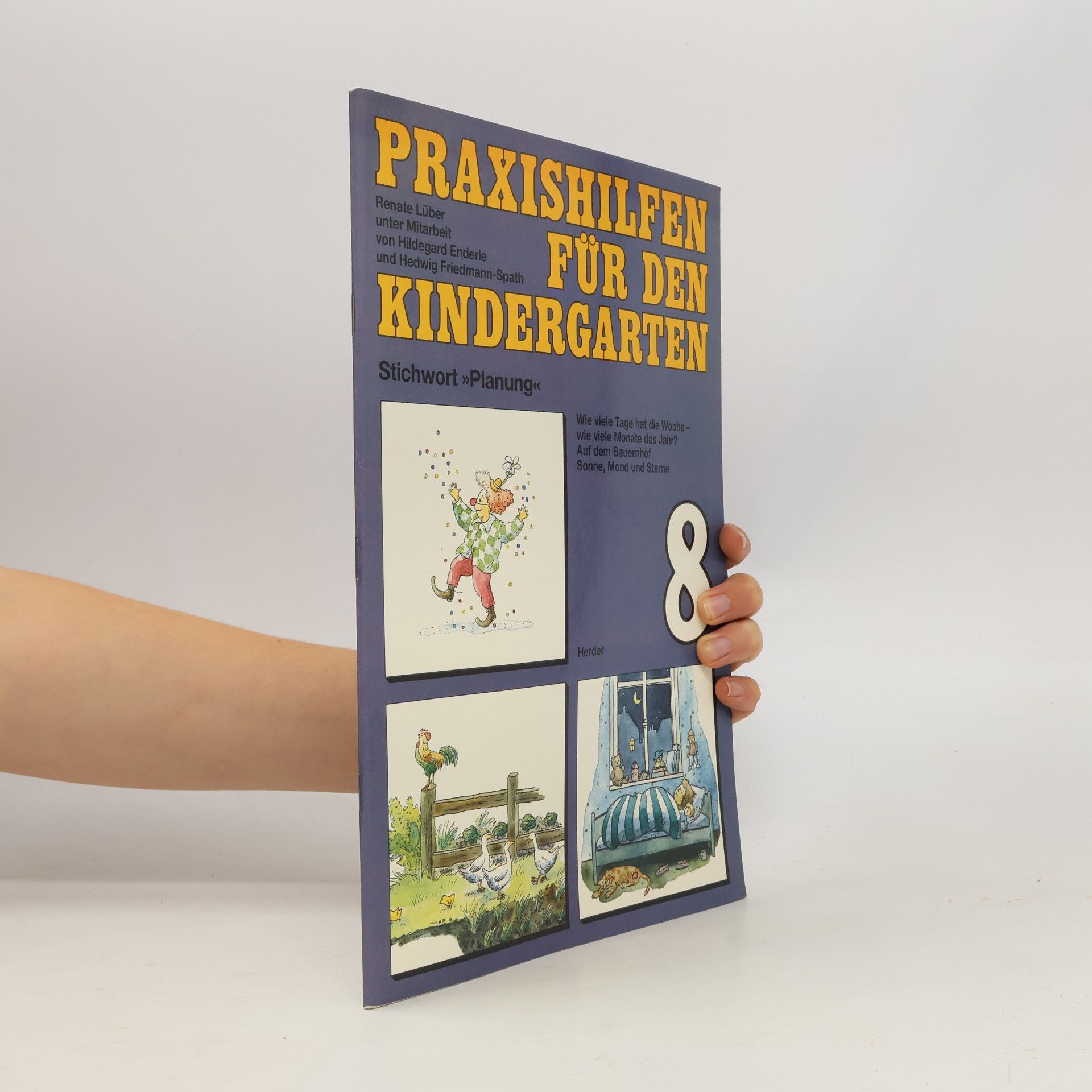 Autorenkollektiv Praxishilfen für den Kindergarten