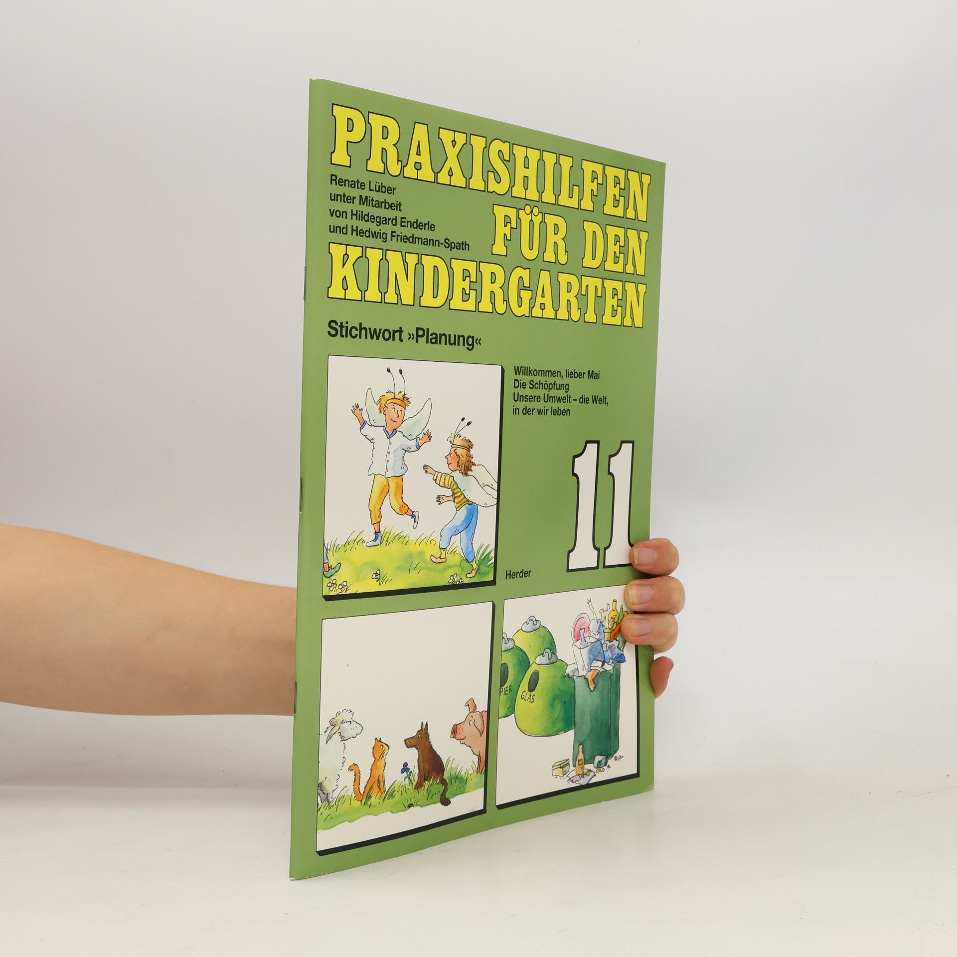 Autorenkollektiv Praxishilfen für den Kindergarten