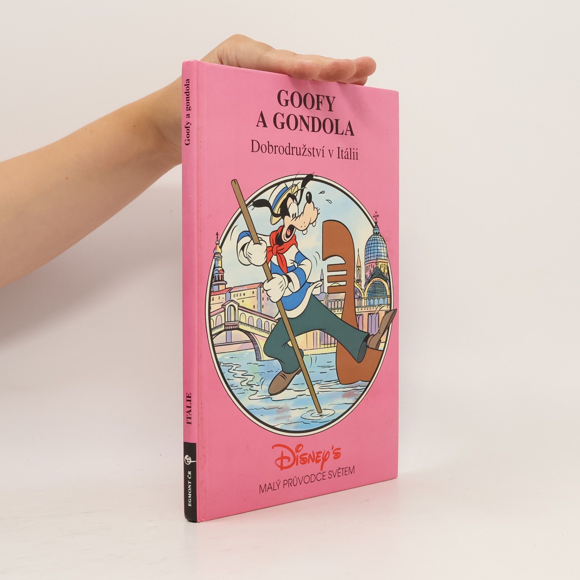 Jiří Stach Goofy a gondola: Dobrodružství v Itálii