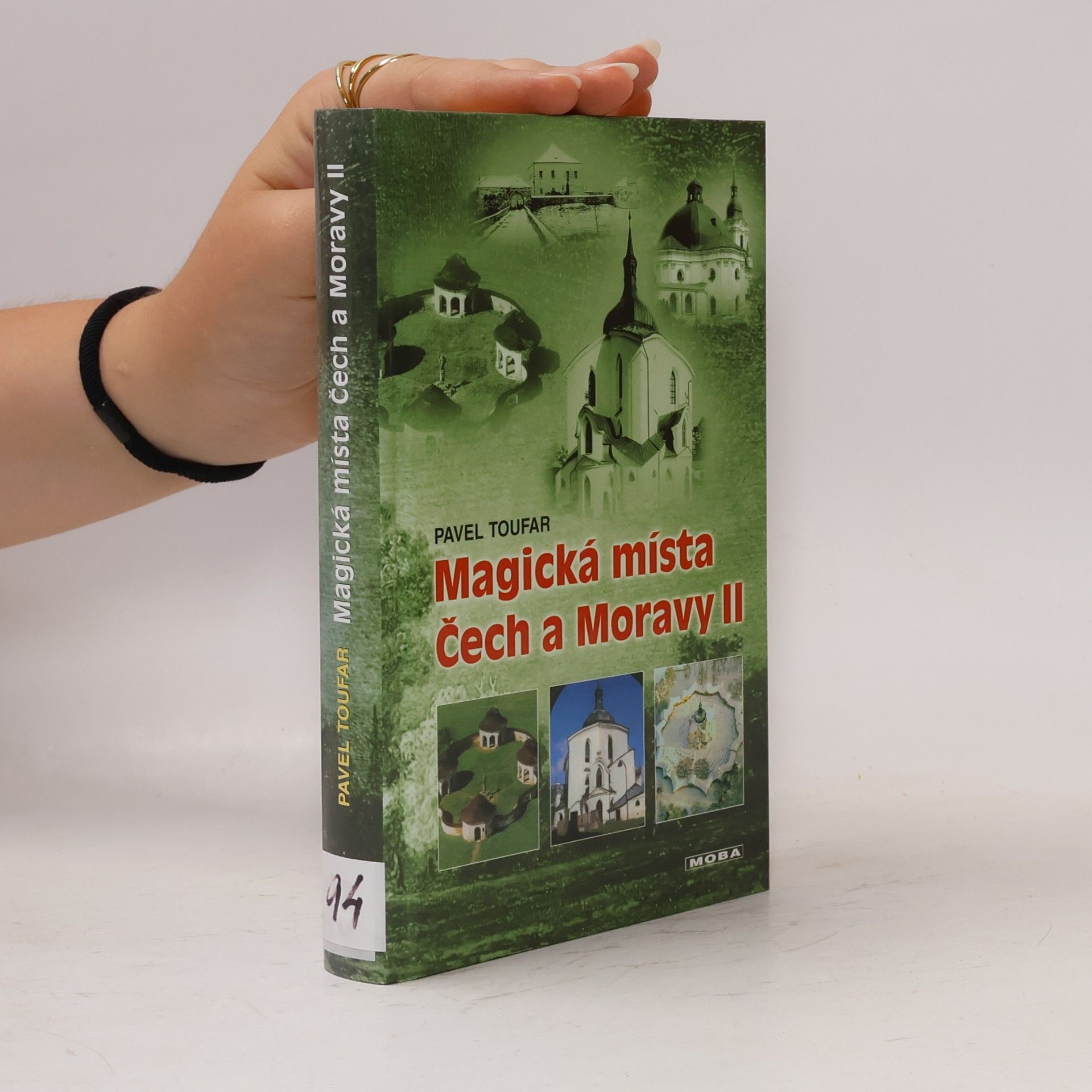 Pavel Toufar Magická místa Čech a Moravy II. Putování po stopách čertů, ďáblů jakož i pekelníků