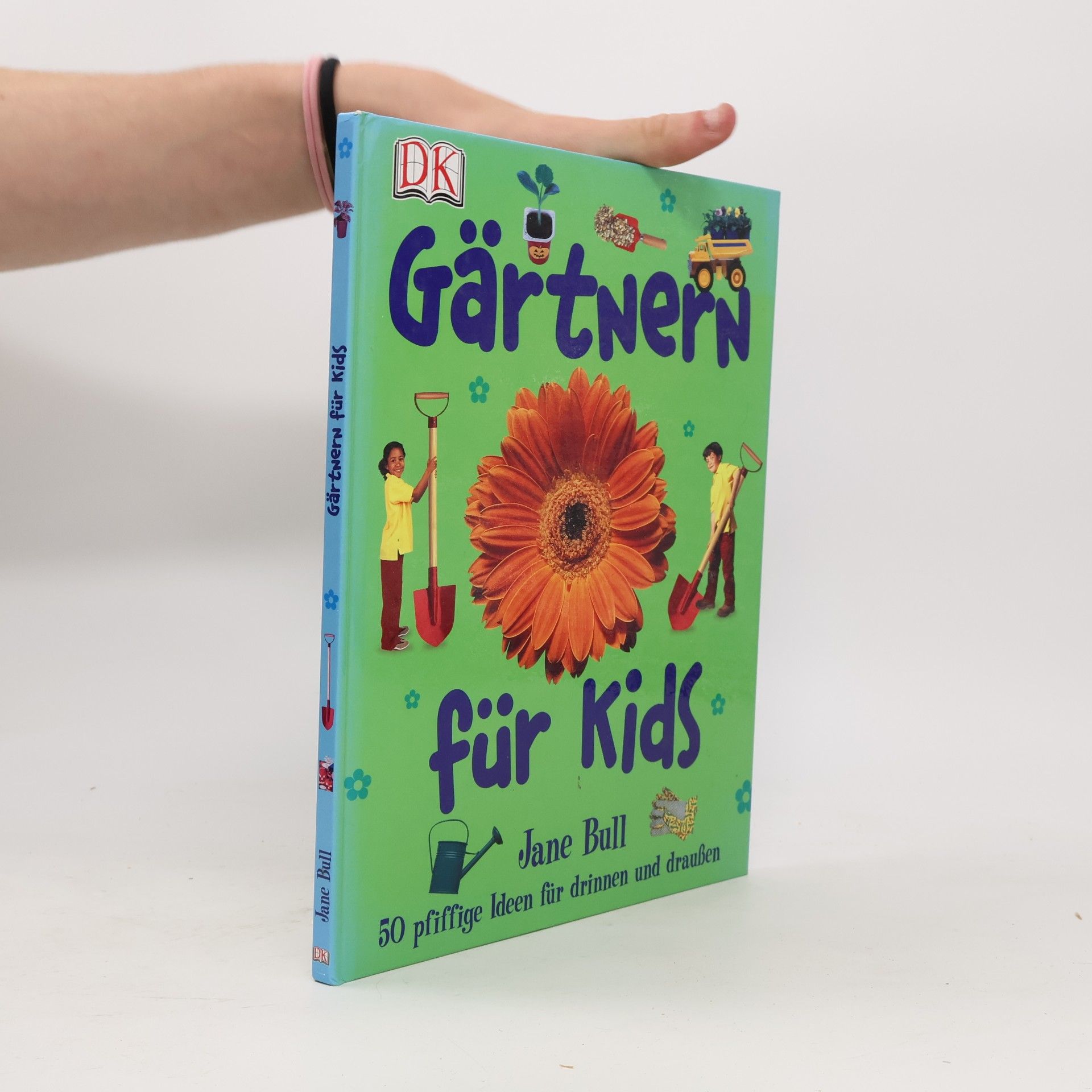 Jane Bull Gärtnern für Kids