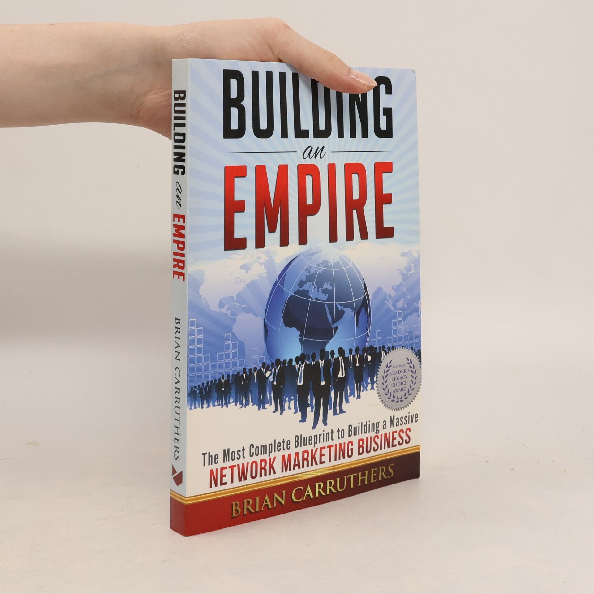 Brian Carruthers Building an Empire